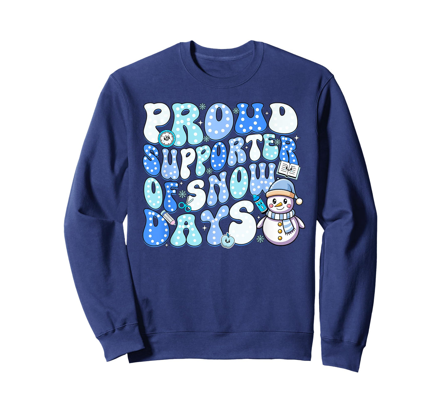 Proud Supporter of Snow Days Funny Teacher T-Shirt