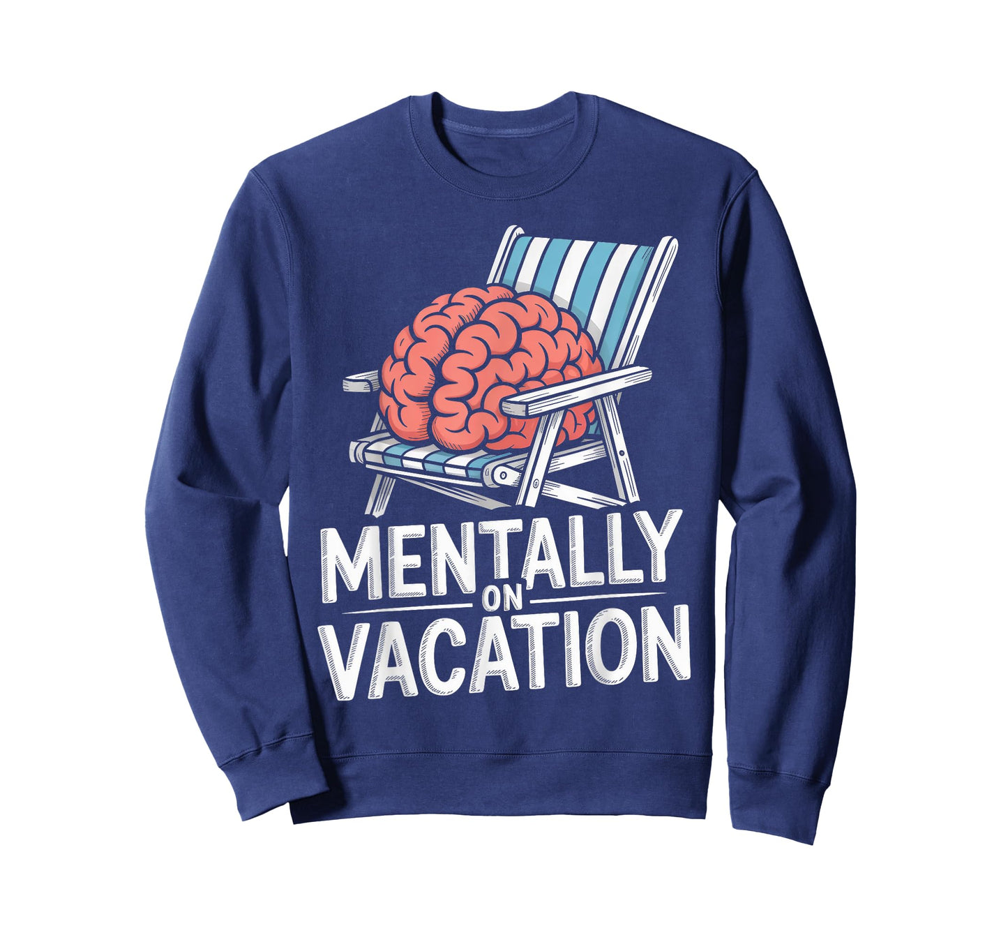 Mentally on Vacation Brain Lounge T-Shirt