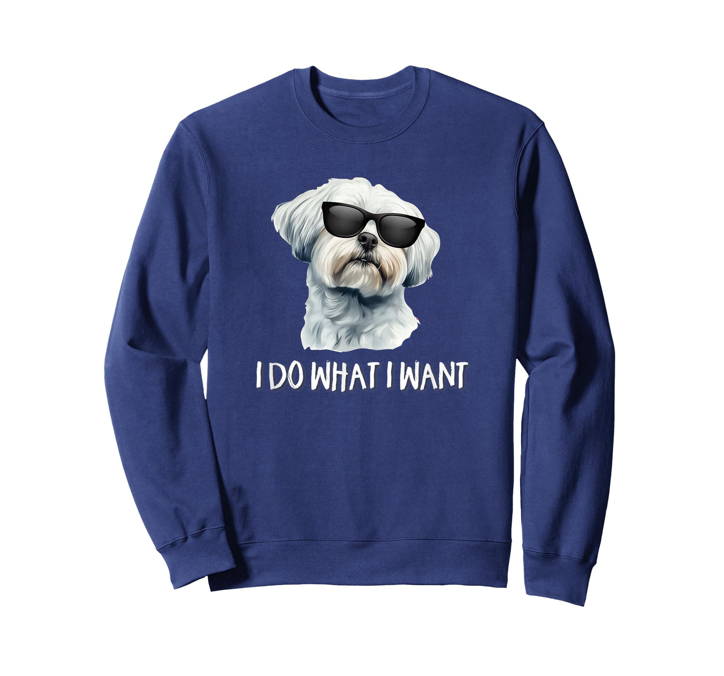 Funny Cute Sunglasses I Do What I Want Maltese Lover T-Shirt