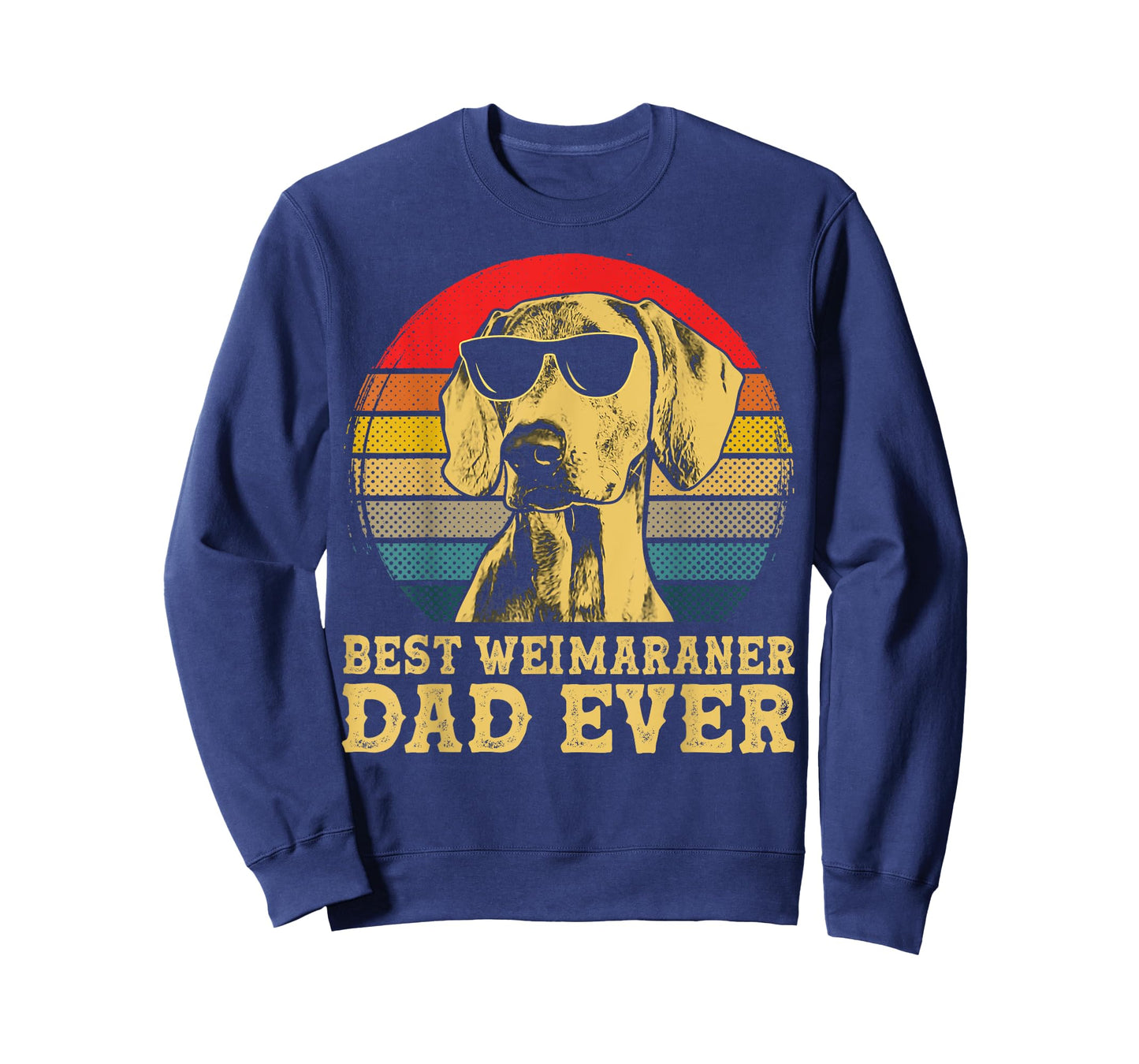 Best Weimaraner Dad Ever Dog Lovers Retro Vintage T-Shirt for Men Women Kids