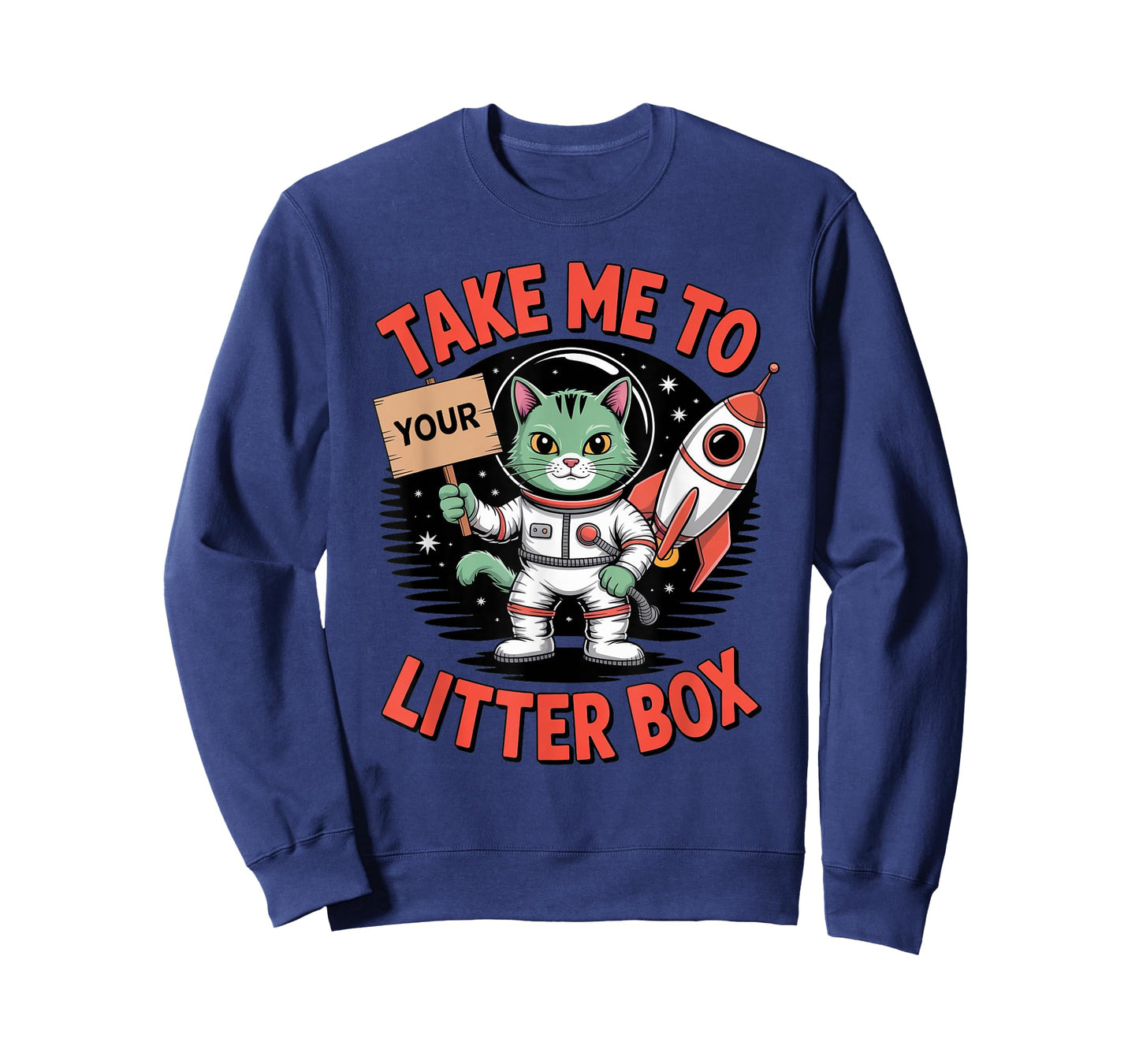 Take Me to Your Litter Box Funny Alien Cat T-Shirt