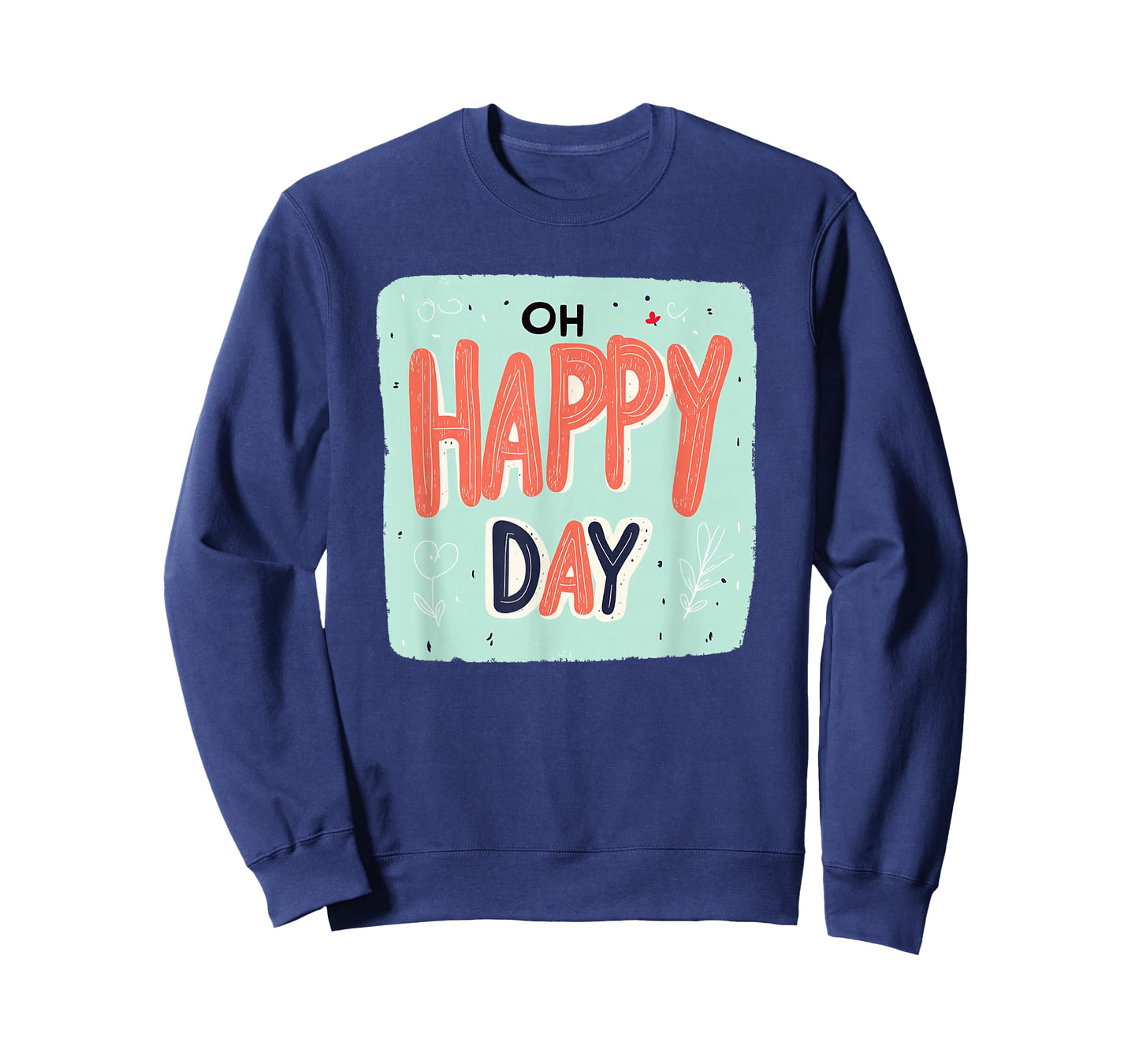 Amazing Oh Happy Day Emblem for a Nice Look T-Shirt