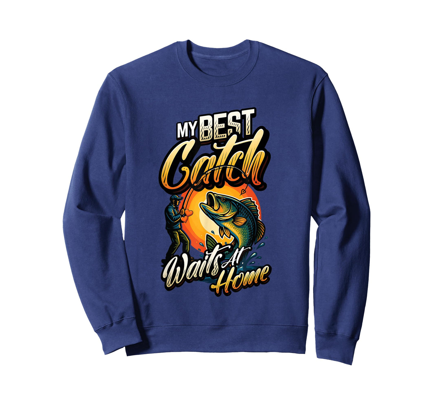 My Best Catch Waits at Home Funny Husband Fishing T-Shirt