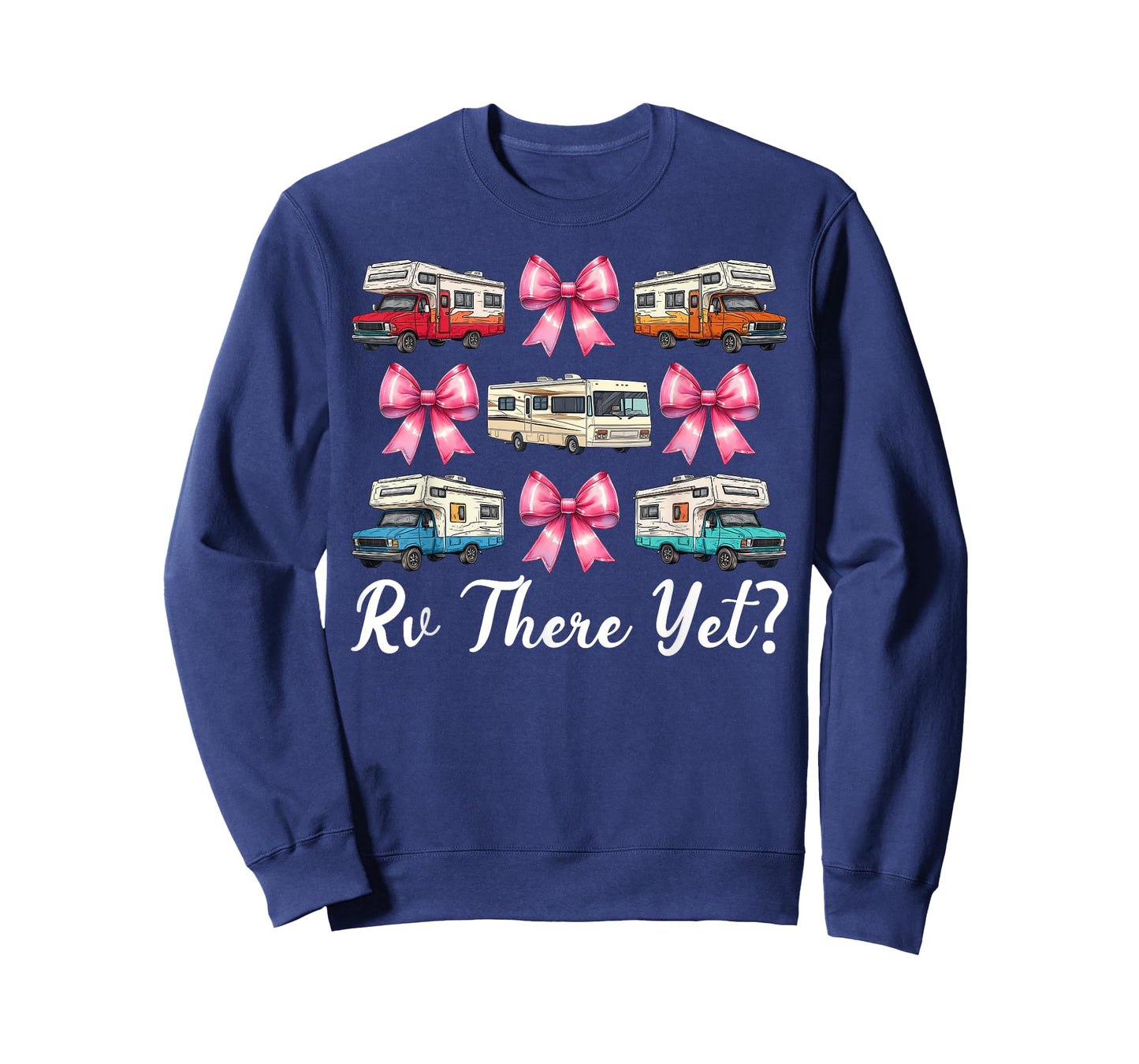 Rv There Yet? RV Camping Camper Motorhome Girl Mom Coquette T-Shirt