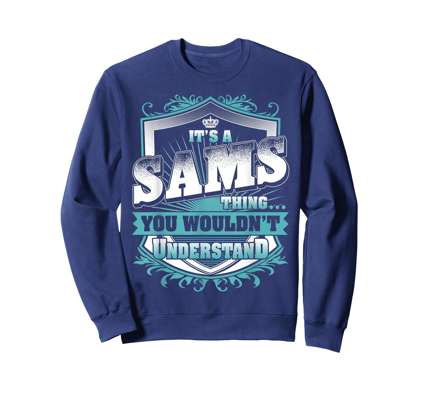 It's A SAMS Thing You Wouldn't Understand Name Vintage T-Shirt