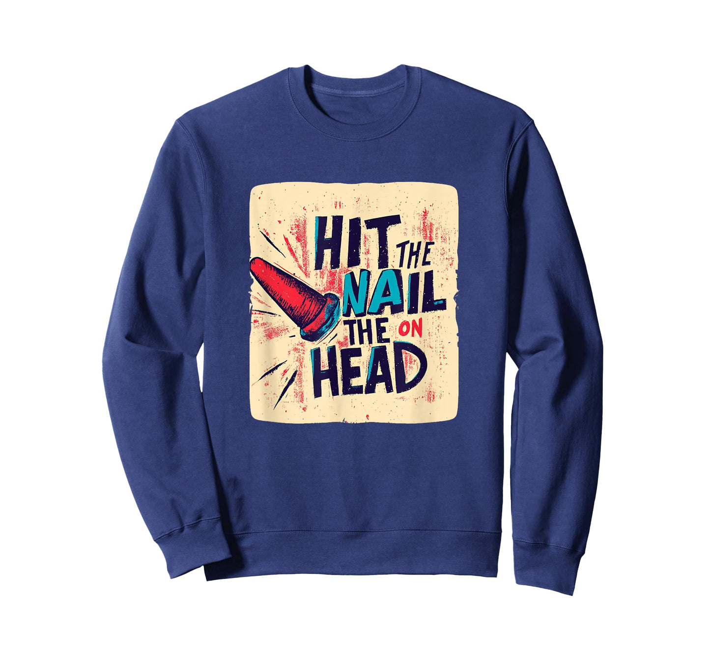 Hit the Nail on the Head Idiom Speech Costume T-Shirt
