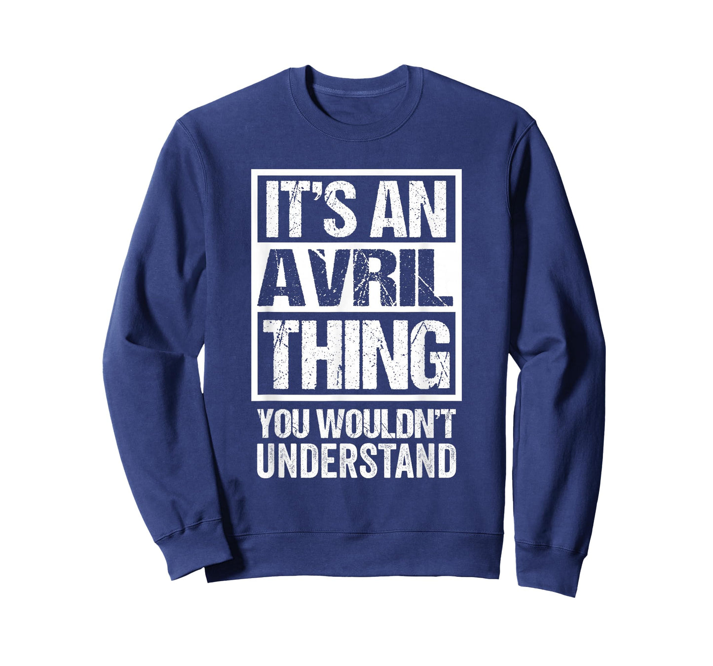 It's an Avril Thing You Wouldn't Understand Surname Name T-Shirt