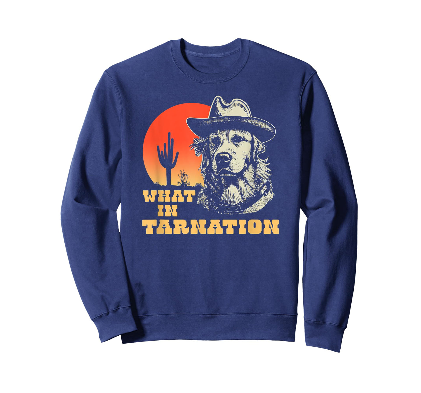 What In Tarnation Funny Cowboy Dog Country Western T-Shirt