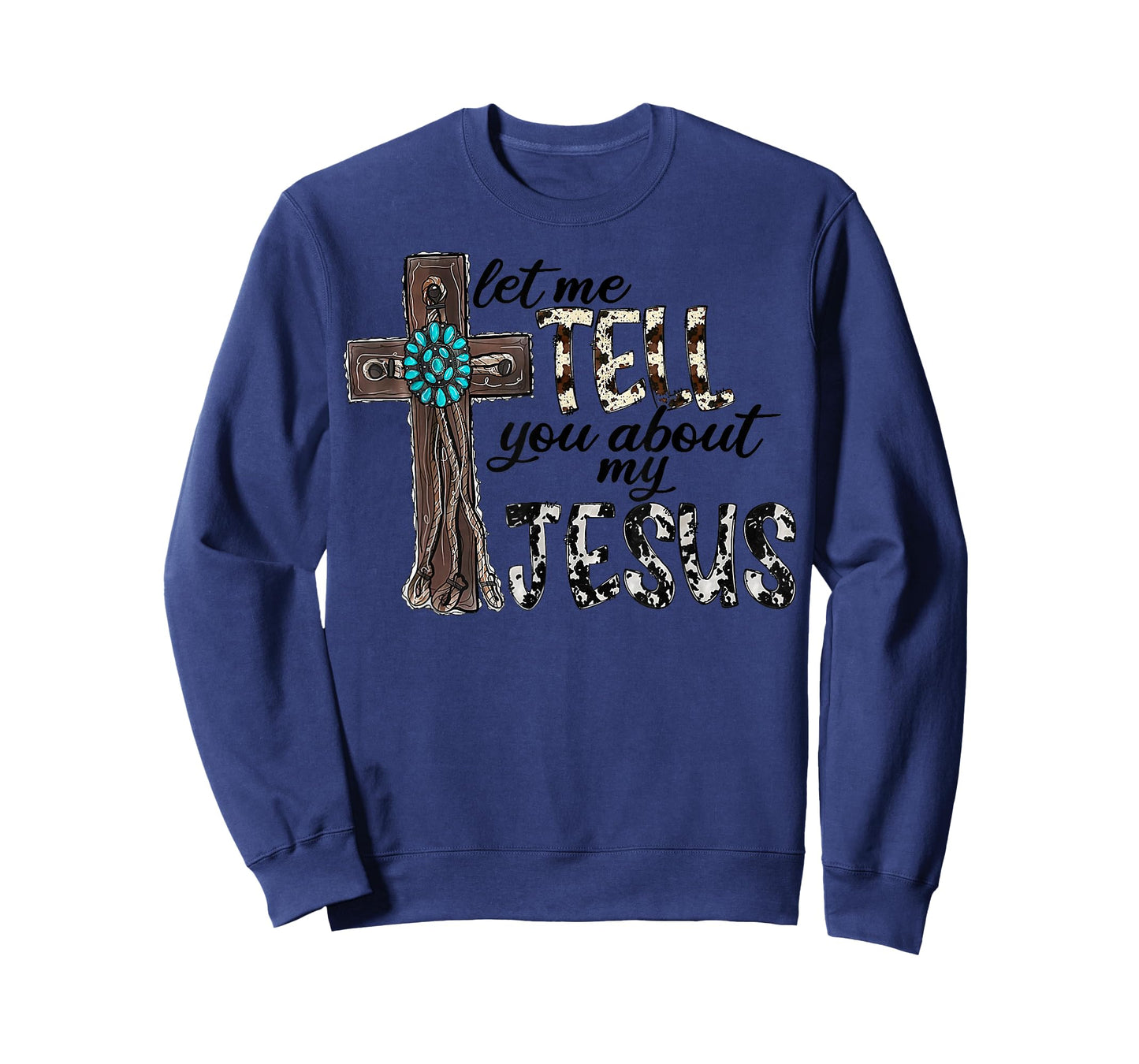Western Leopard Let Me Tell You About My Jesus Christian T-Shirt