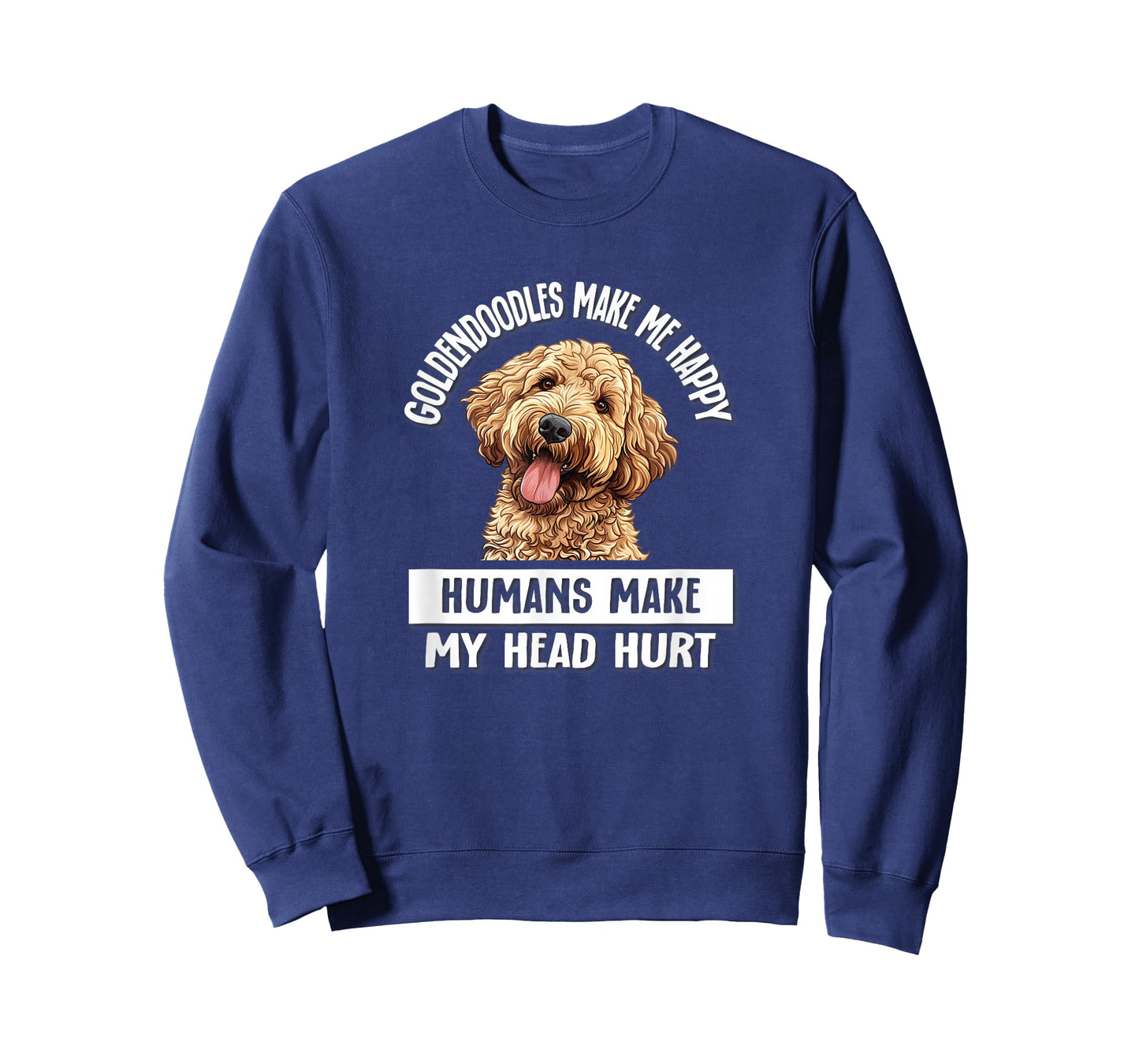 Mens Womens Funny Make Me Happy Goldendoodle Doodle Lover T-Shirt