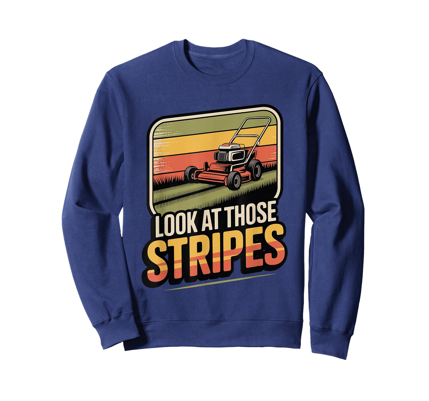 Lawn Mower Humor – Look at Those Stripes Lawn Mowing T-Shirt