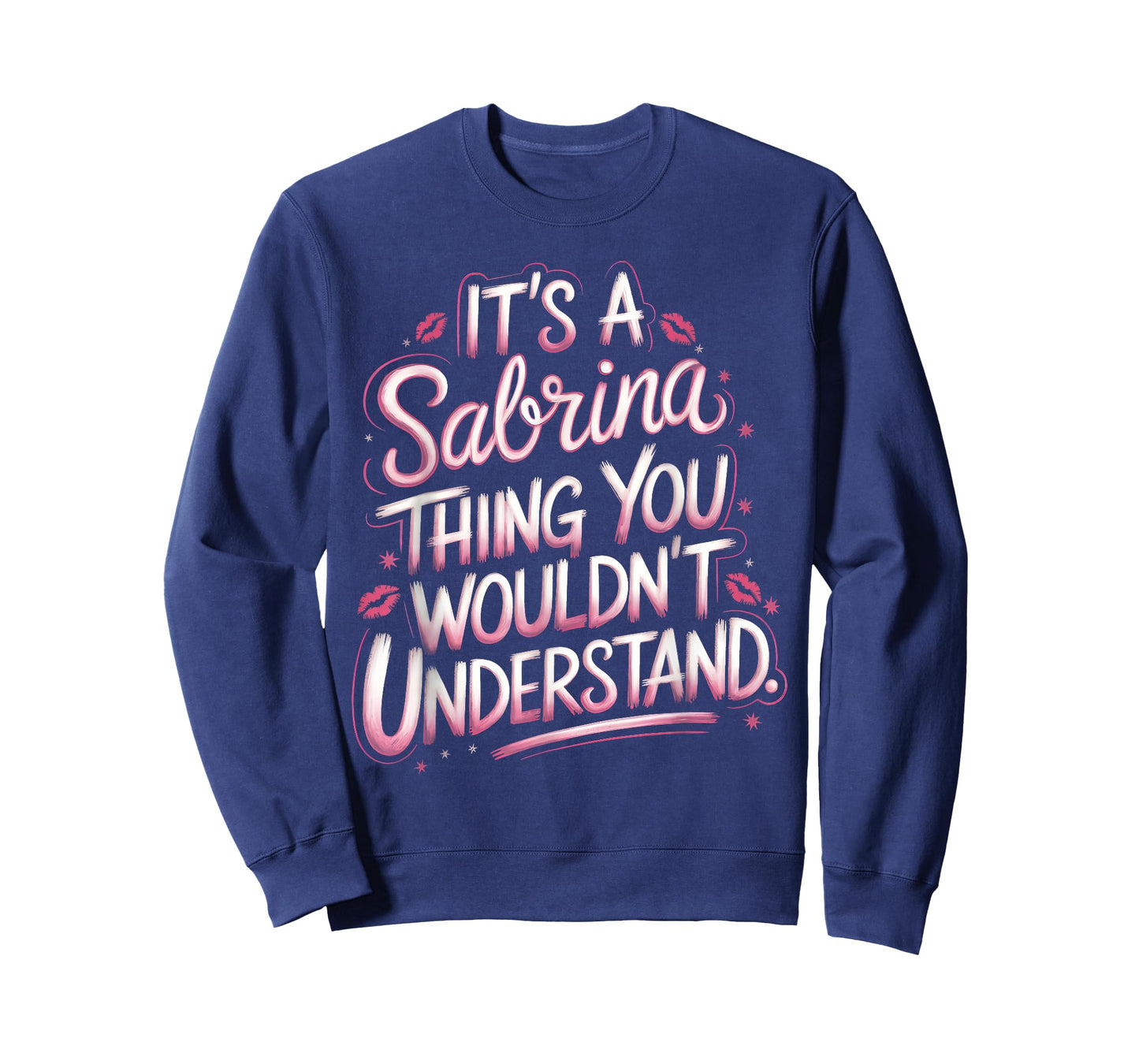 Its A Sabrina Thing You Wouldn't Understand Women T-Shirt