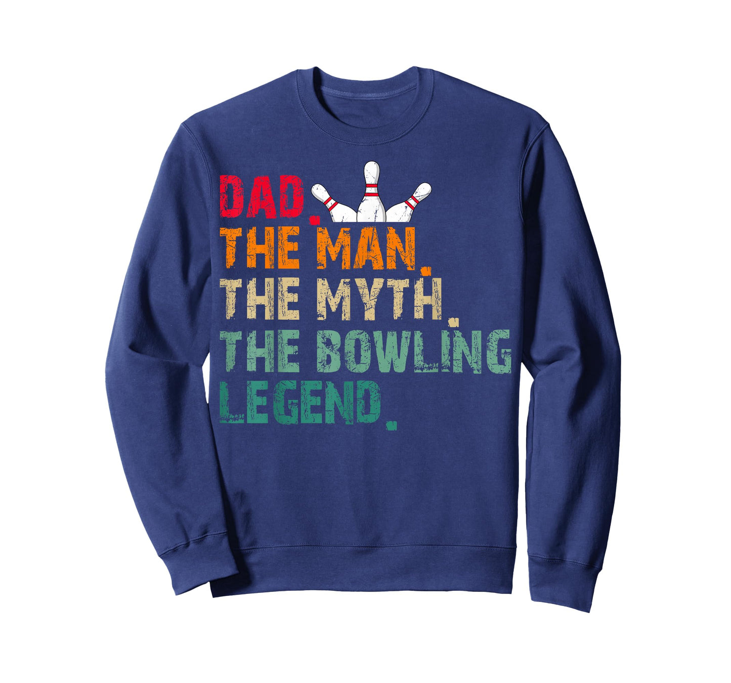 Dad The Man The Myth The Bowling Legend T-Shirt