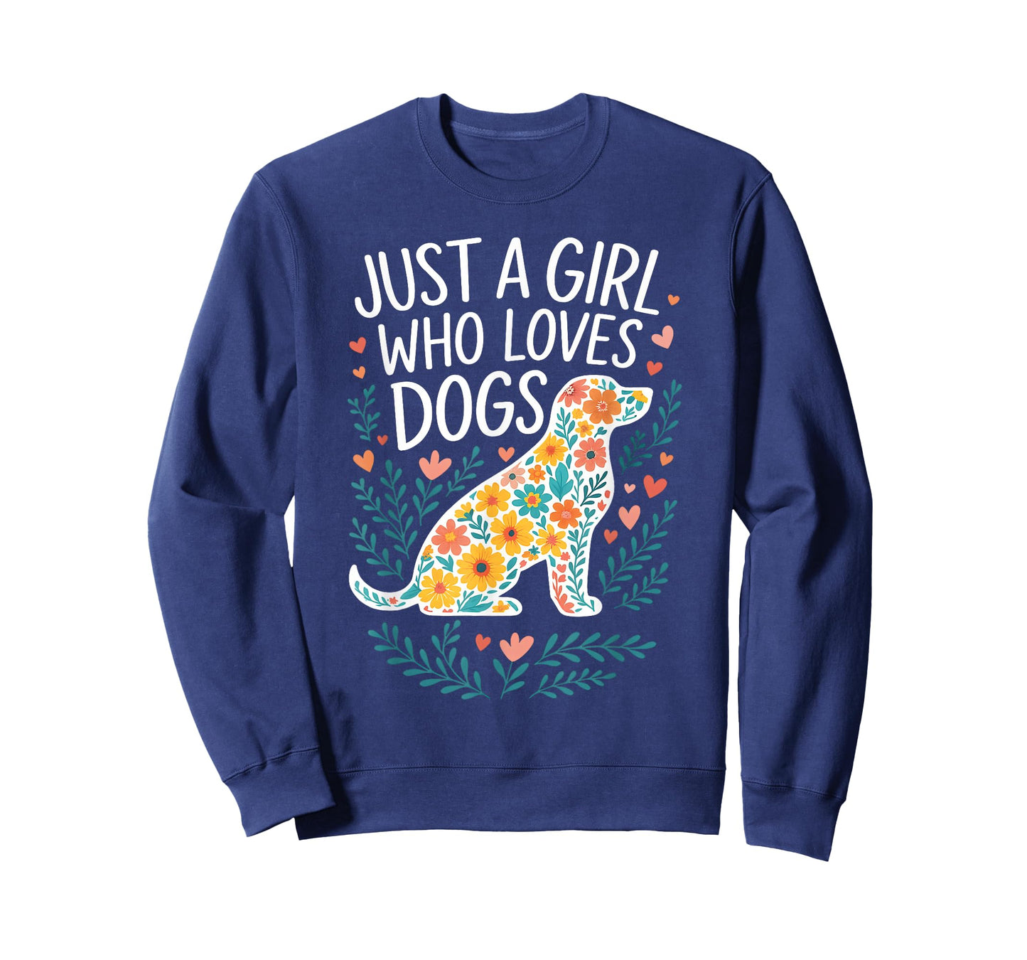 Just a girl who loves Dogs Funny Cute Puppy Dog Flower Lover T-Shirt