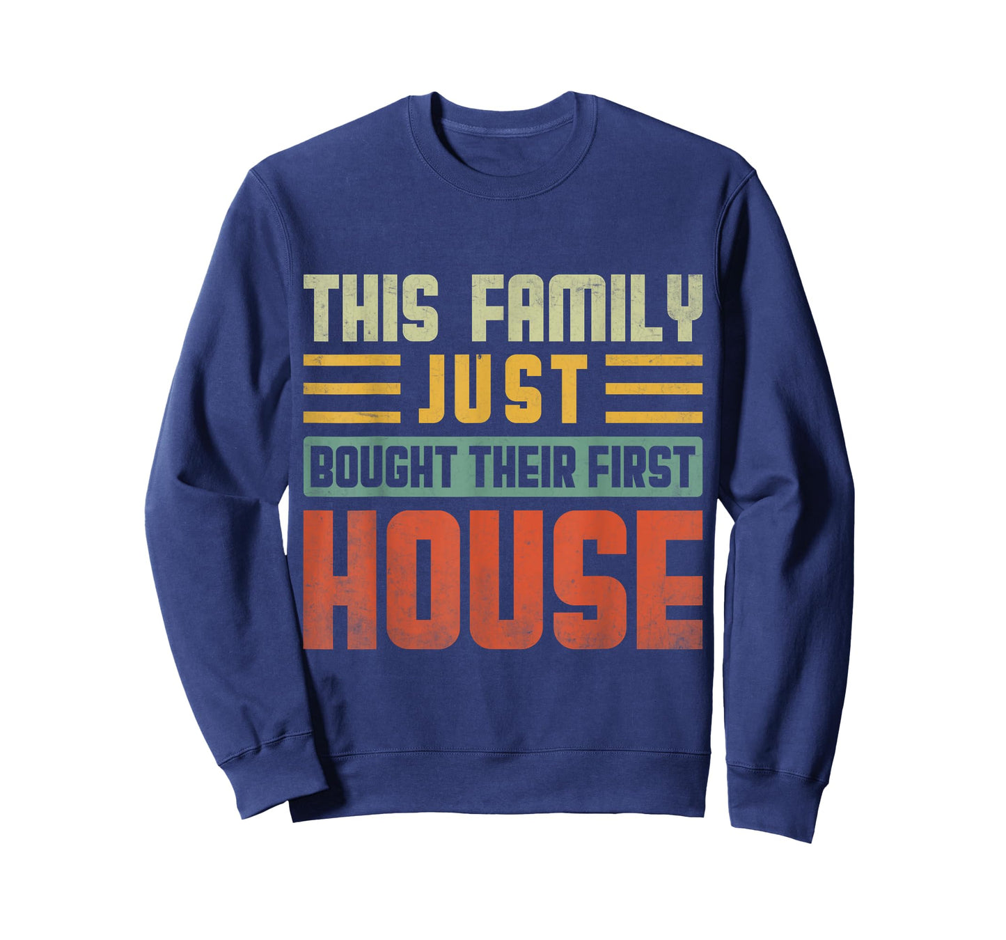 This Family Just Bought Their First House New Homeowner T-Shirt