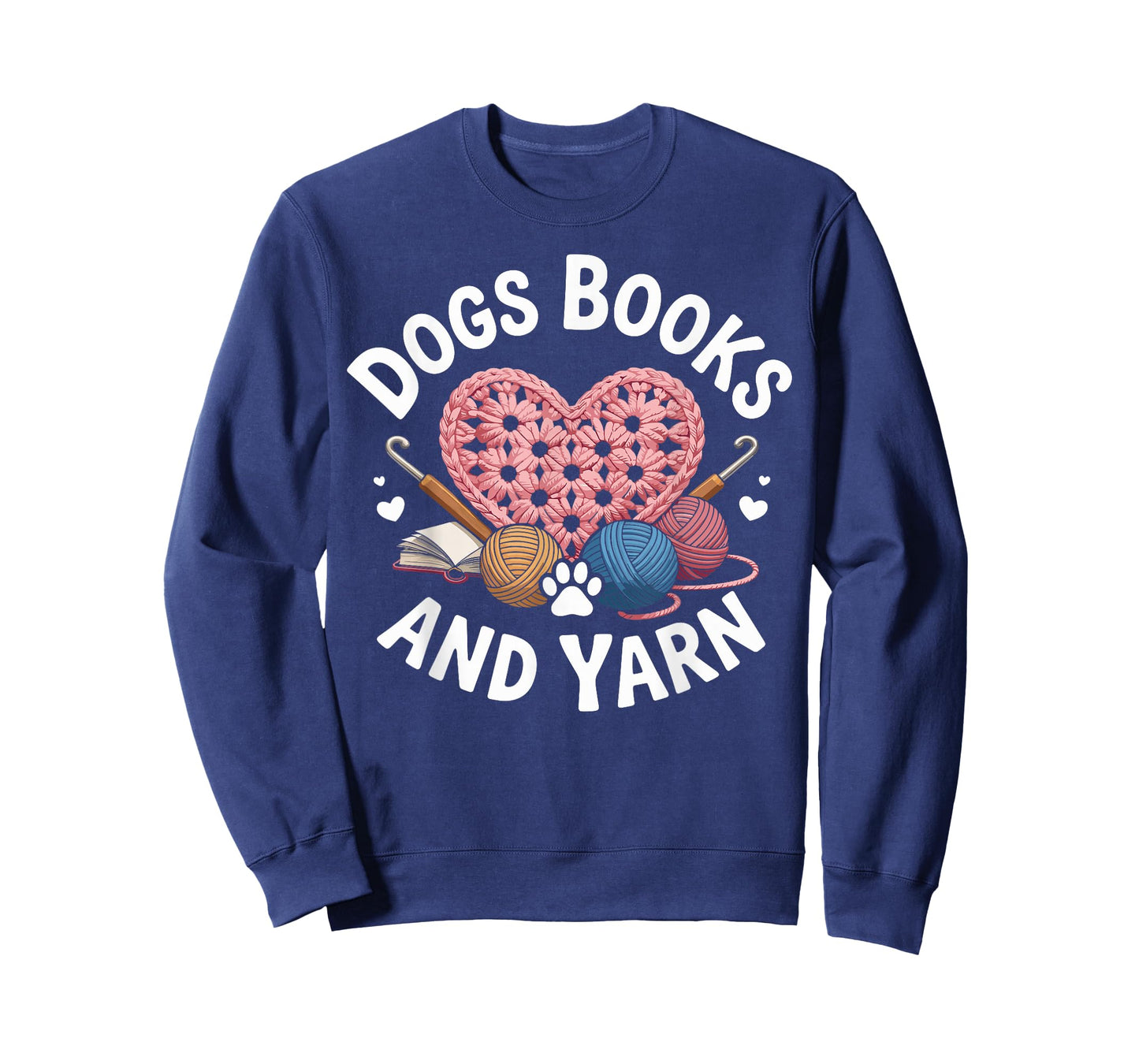 Dogs Books And Yarn Funny Crocheting T-Shirt