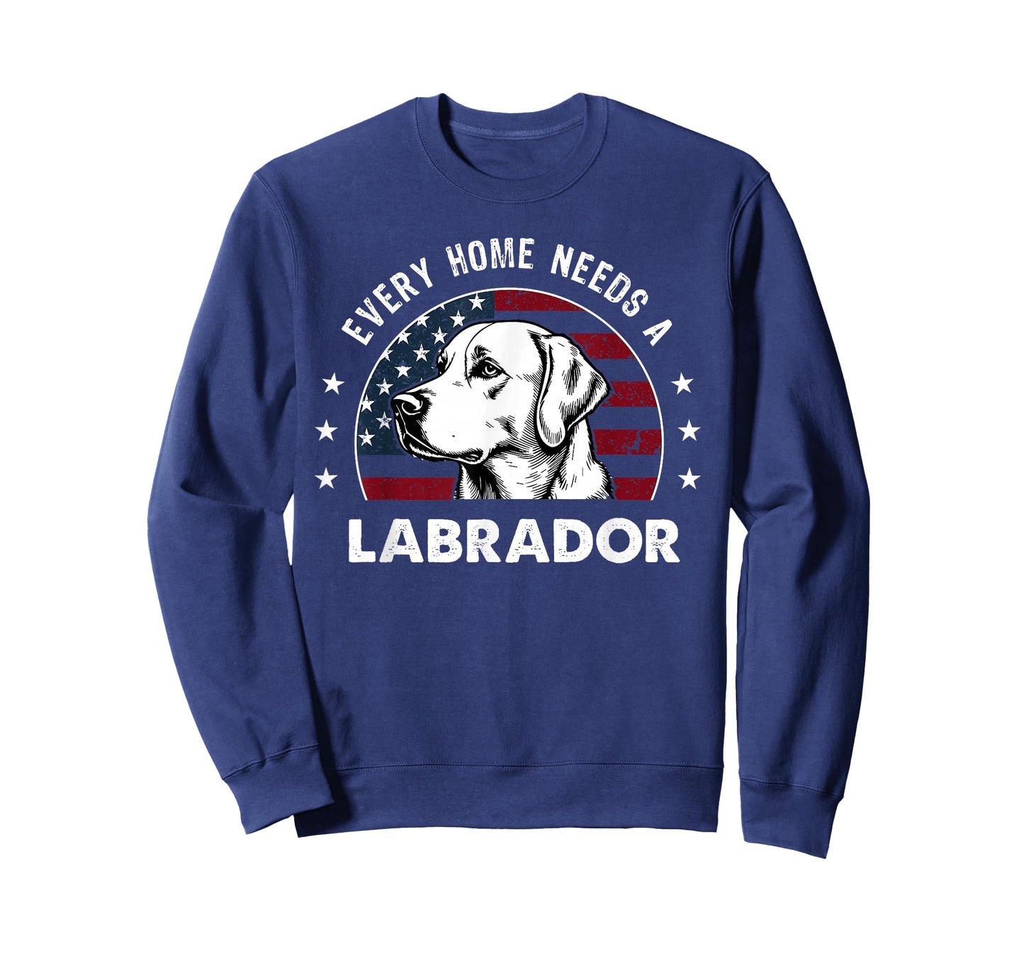 Every Home Needs an Labrador Dog T-Shirt
