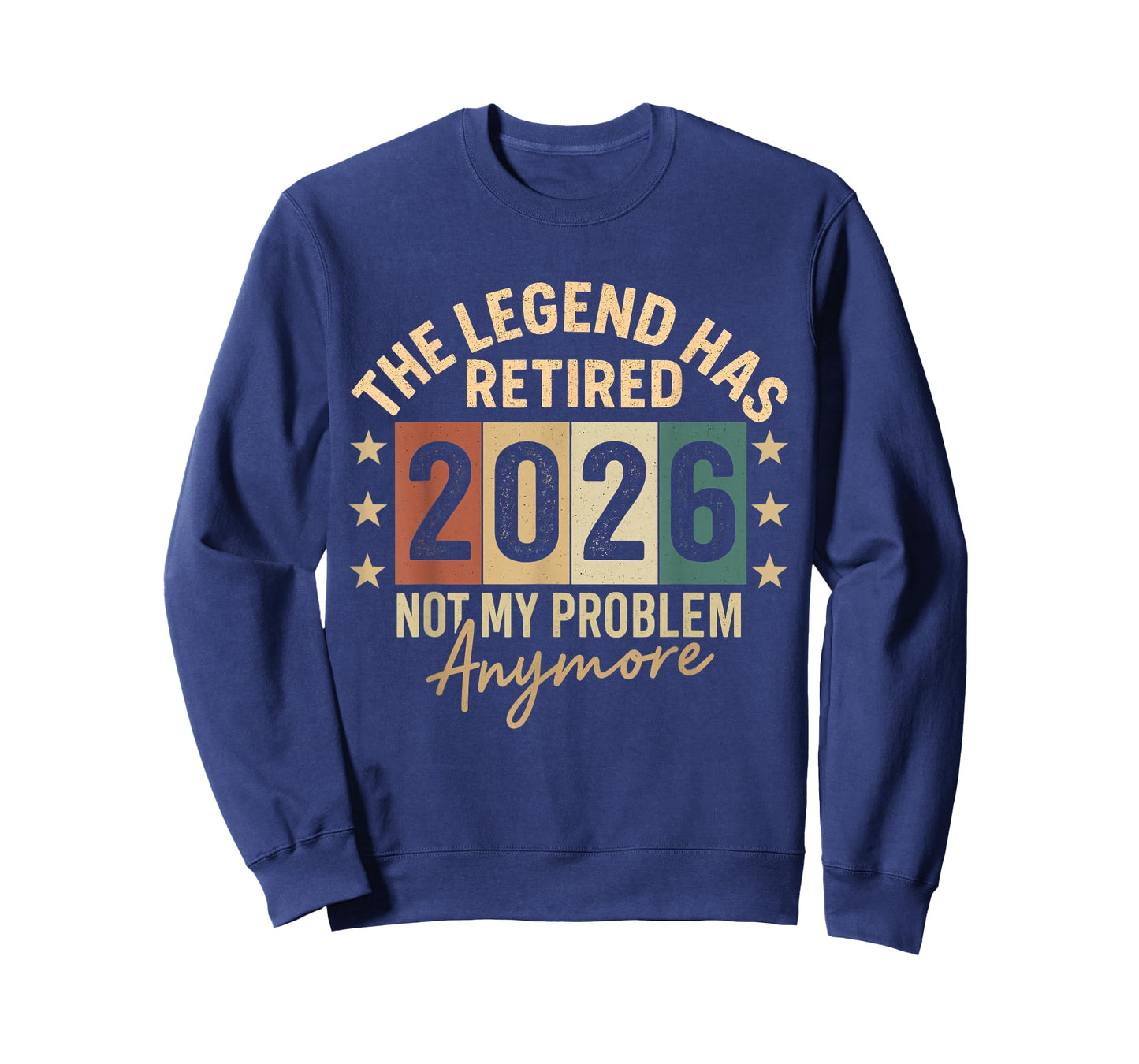 Retired Men Women Retirement 2026 Legend has Retired 2026 T-Shirt