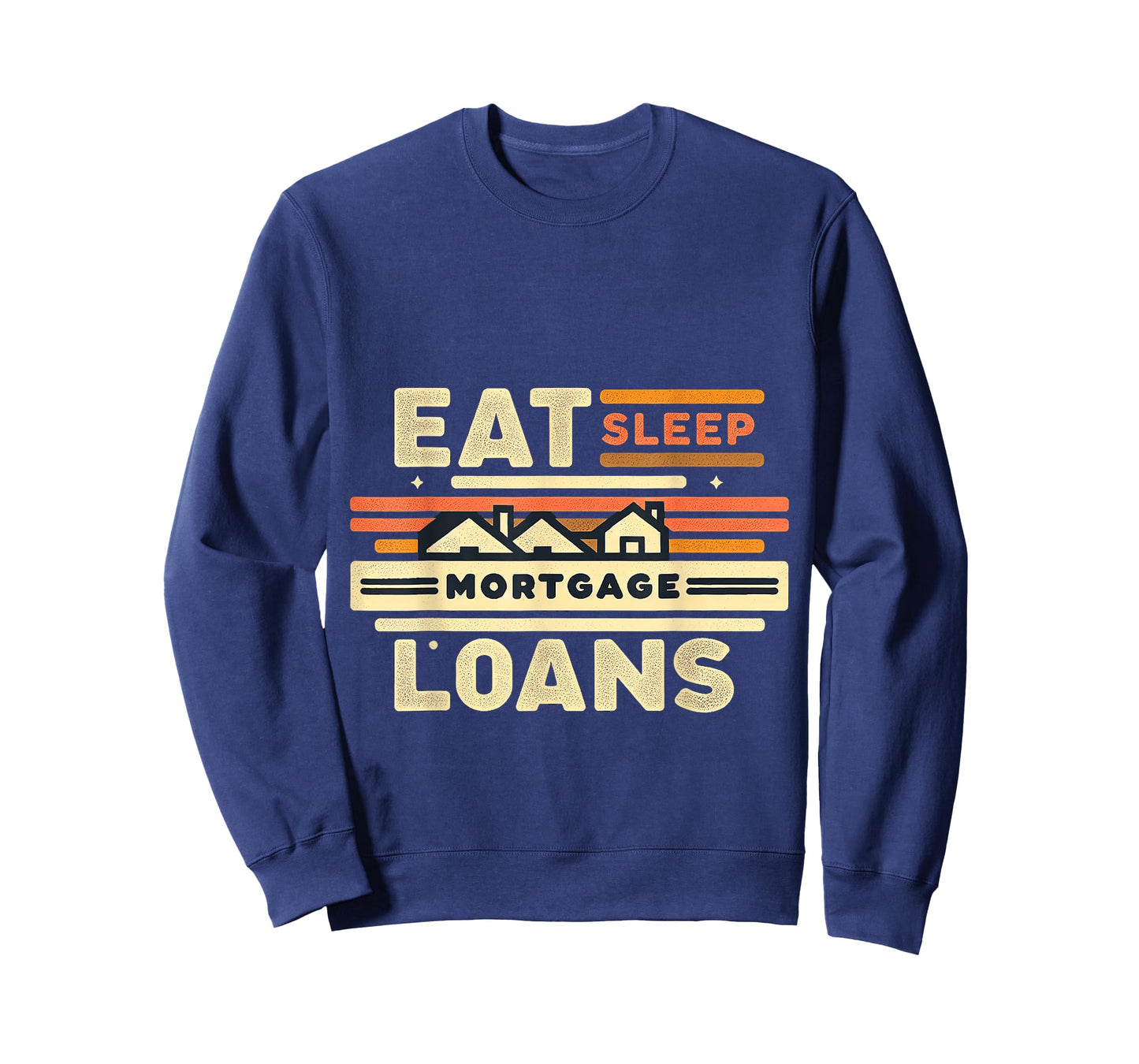 Eat Sleep Mortgage Loans Broker Real Estate Routine |- T-Shirt