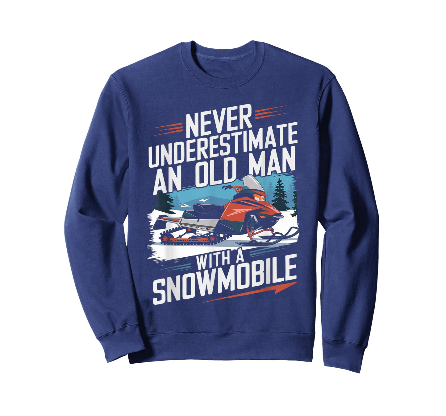Never Underestimate An Old Man With A Snowmobile T-Shirt