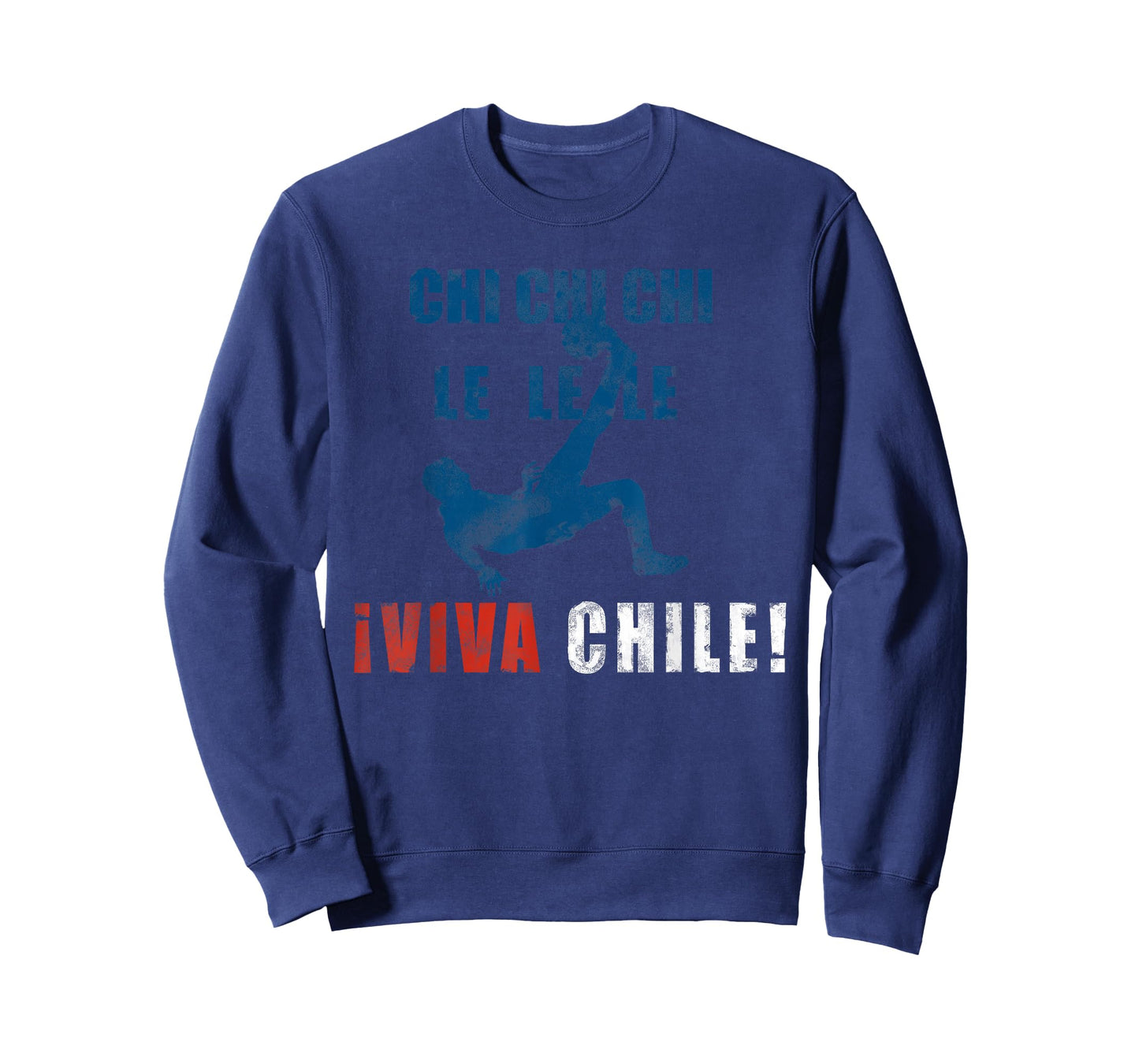 Chi Chi Chi Le Le Le Viva Chile! T-Shirt