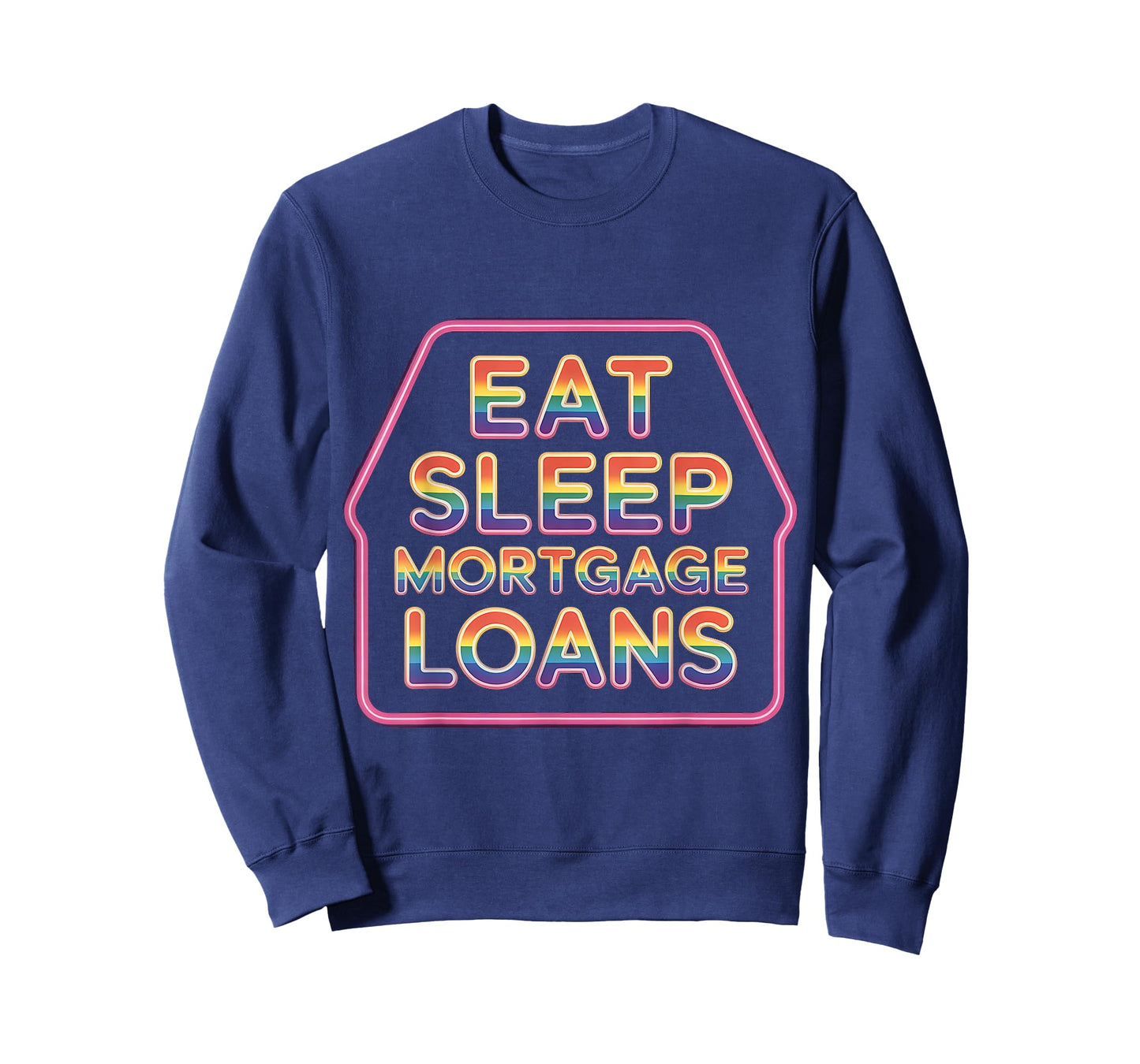 Eat Sleep Mortgage Loans Broker Real Estate Routine - T-Shirt