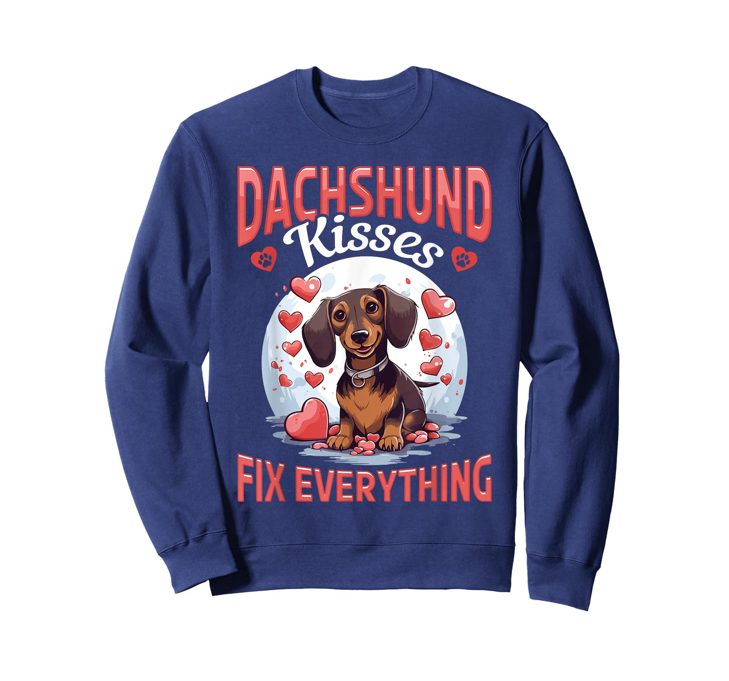 badger wiener sausage dog Dachshund kisses Fix everything Men Women Girls Kids T-Shirt