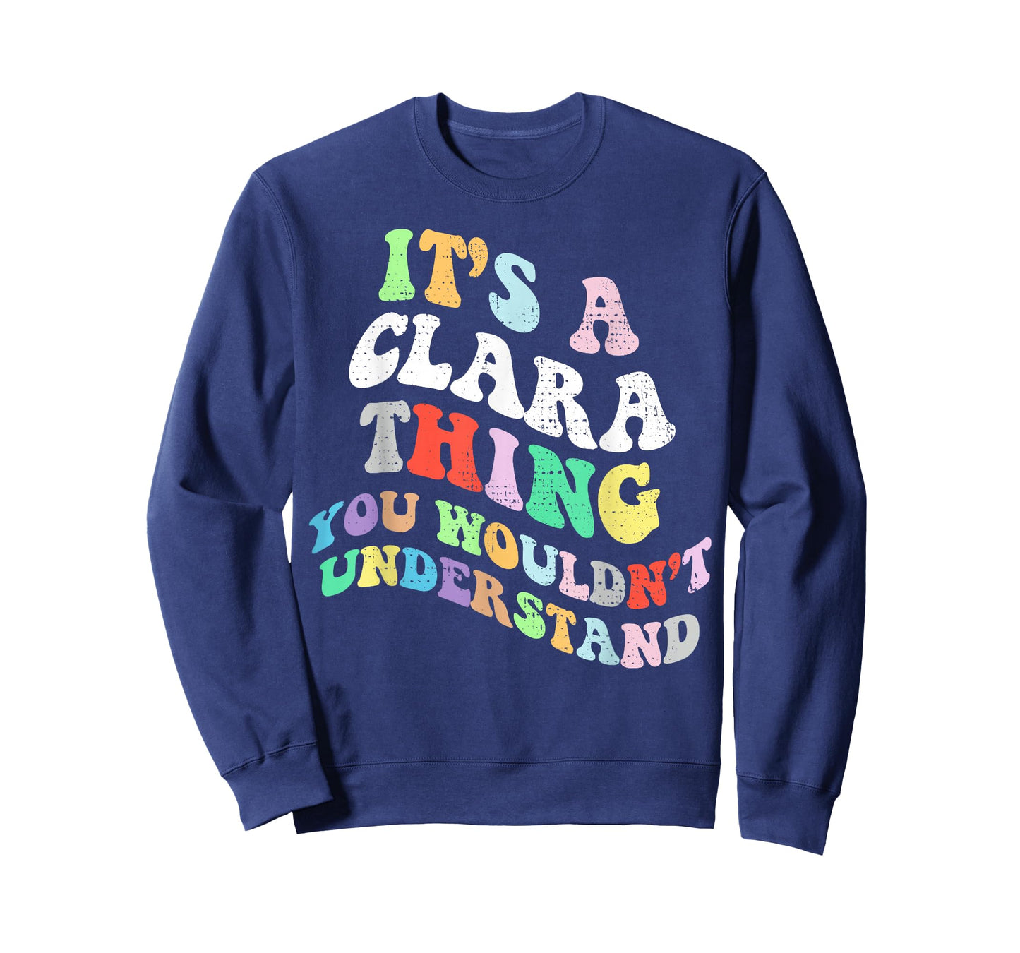 Retro Groovy Its a Clara Thing You Wouldnt Understand T-Shirt