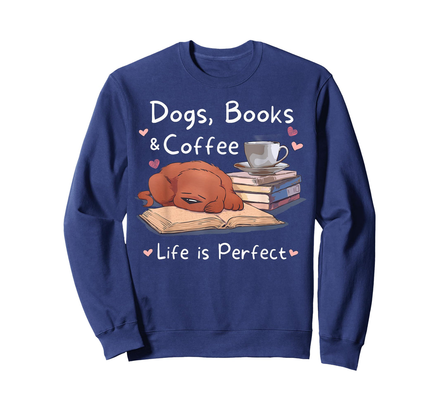 Dog Mom Dad dogs books coffee men's women's Graphic T T-Shirt
