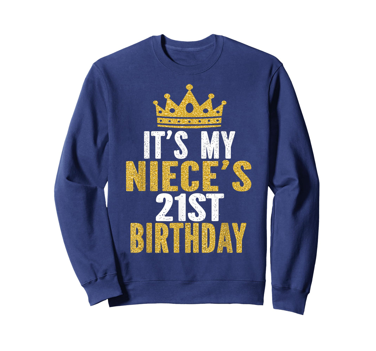 It's My Niece 21st Birthday 21 Years Old Family Matching T-Shirt