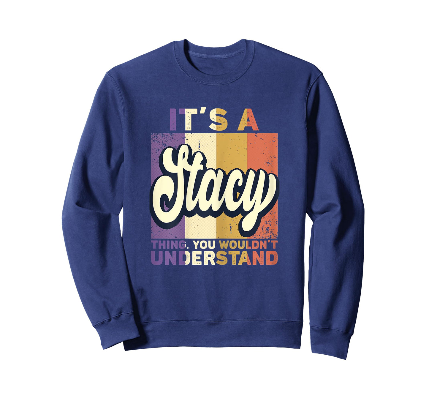 Name Stacy - It's A Stacy Thing T-Shirt