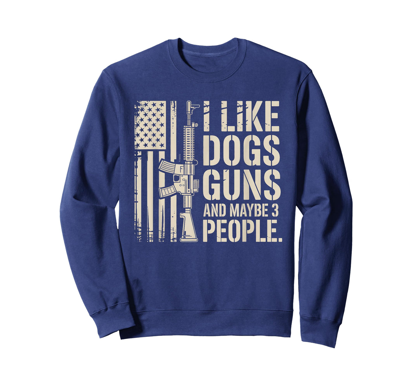 I Like Guns Dogs and Maybe 3 People Dog & Gun Lover T-Shirt