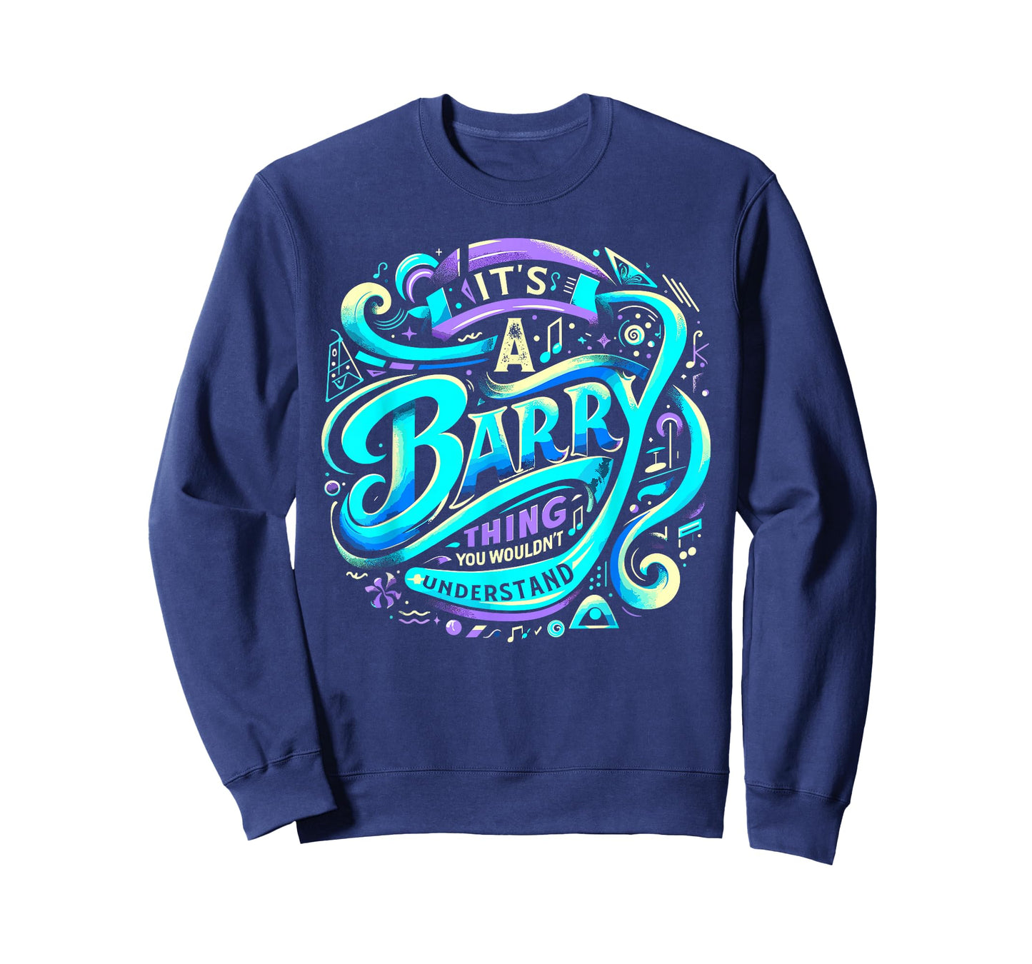 It's A Barry Thing, You Wouldn't Understand! Shirt Barry T-Shirt