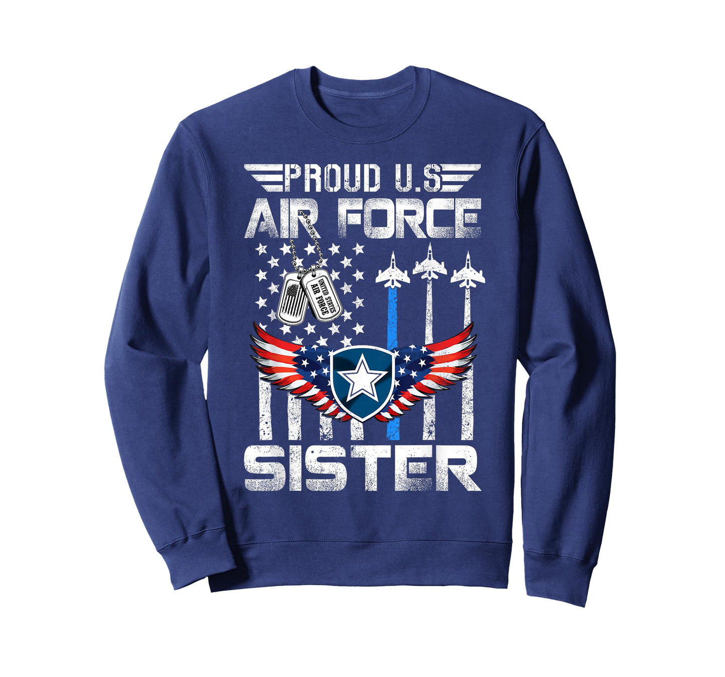 Proud US Air Force Sister Flag Air Force Graduation Sister T-Shirt