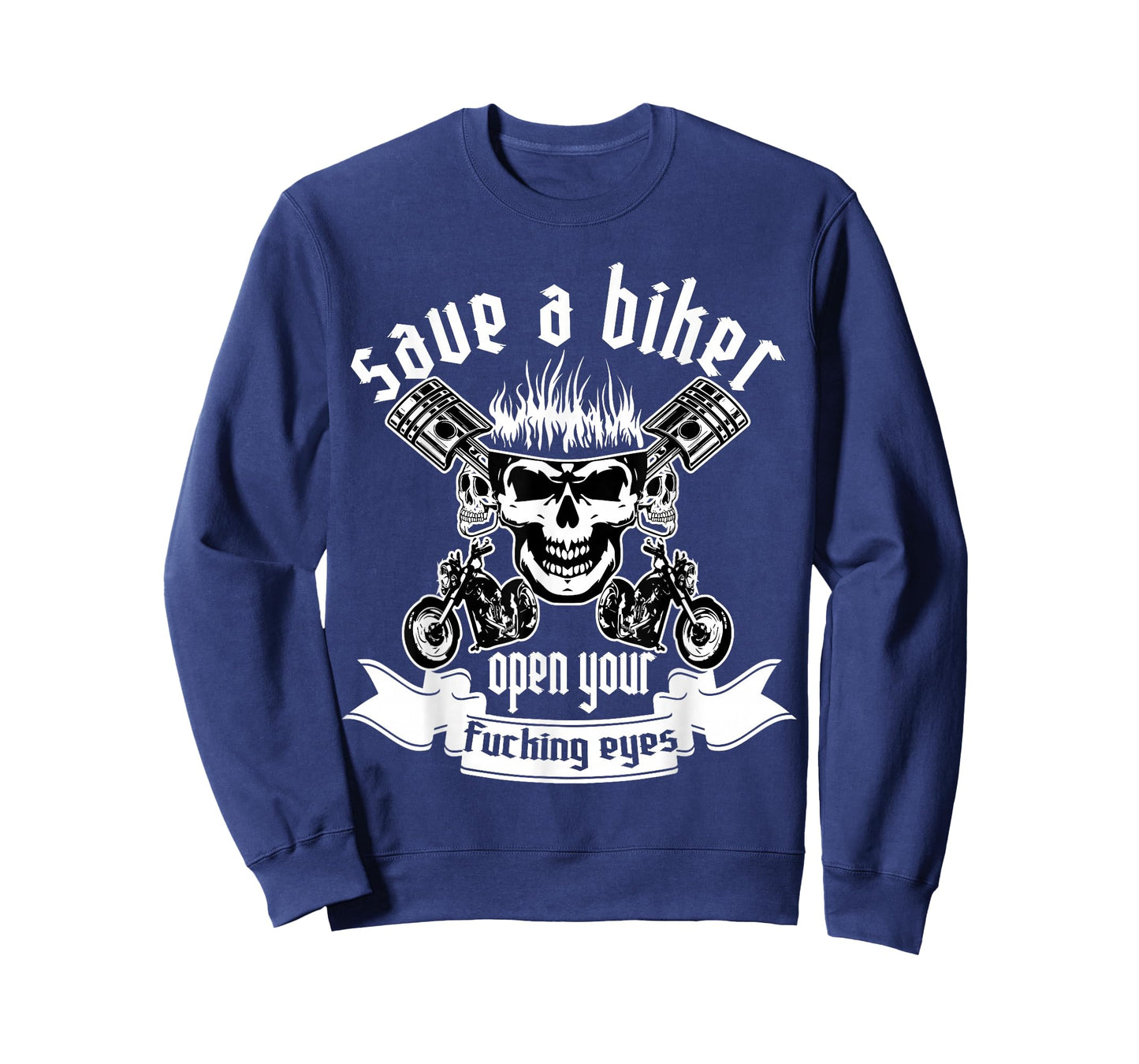 Save A Biker Open Your Fucking Eyes for Motorcycle Lovers T-Shirt