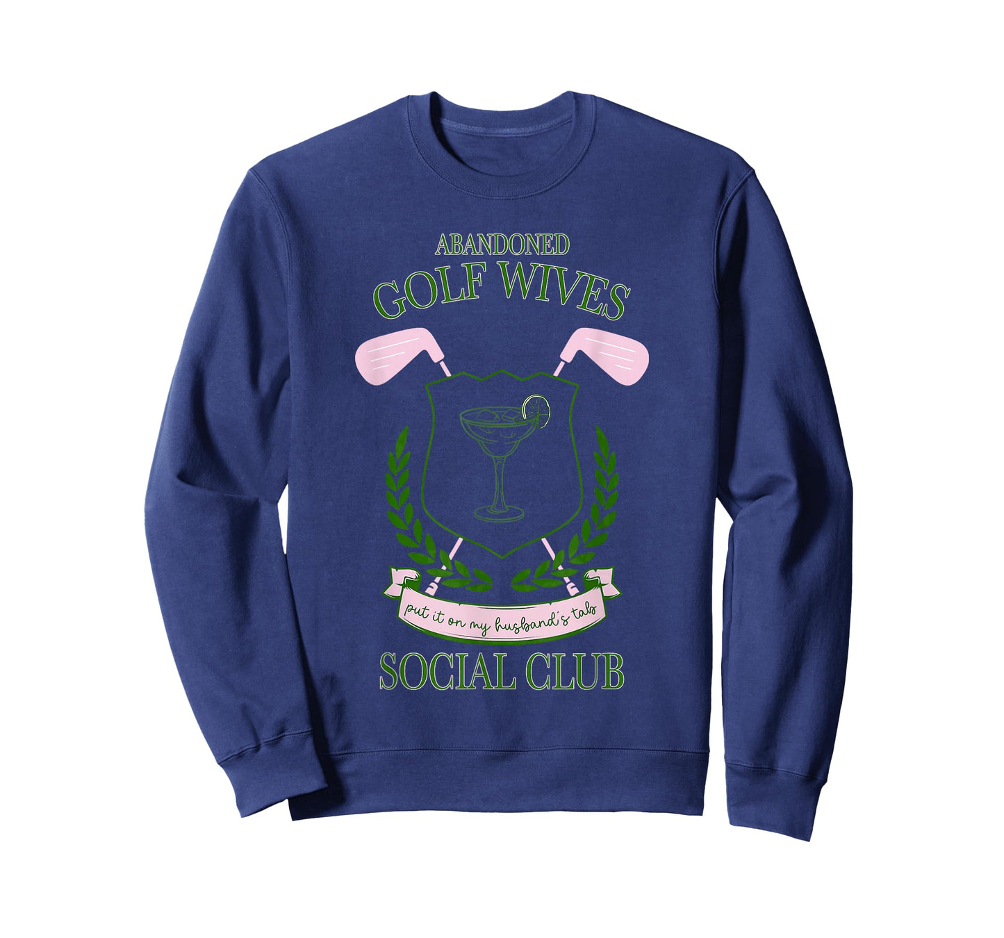 Abandoned Golf Wives Social Club Put It Design T-Shirt