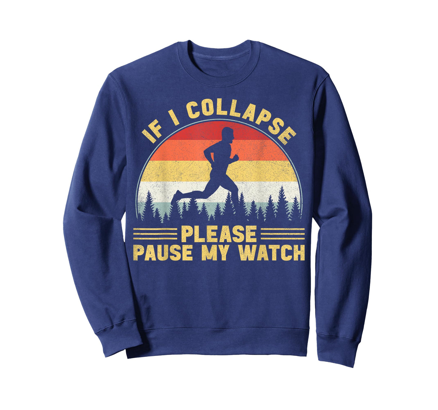 If I Collapse Please Pause My Watch Running Men T-Shirt