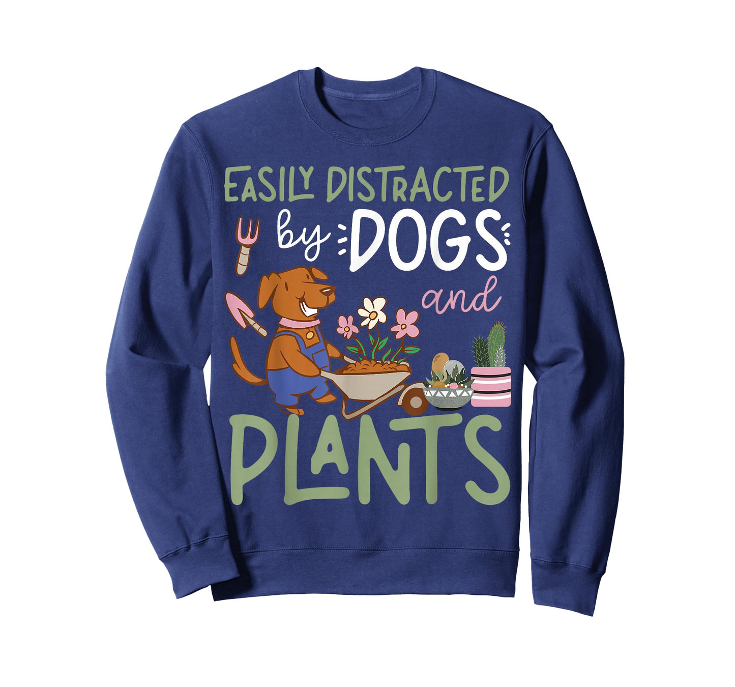 Plant Lover Gardening Dog Easily Distracted By Dogs And T-Shirt