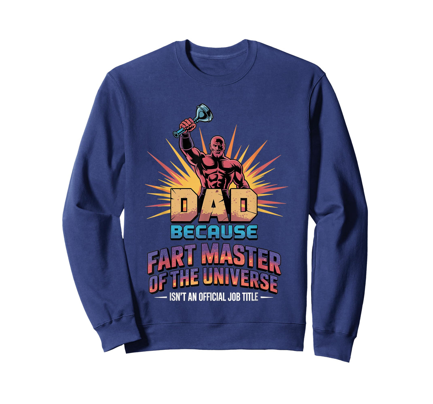 Dad Because Fart Master of The Universe Isnt an Fathers Day T-Shirt