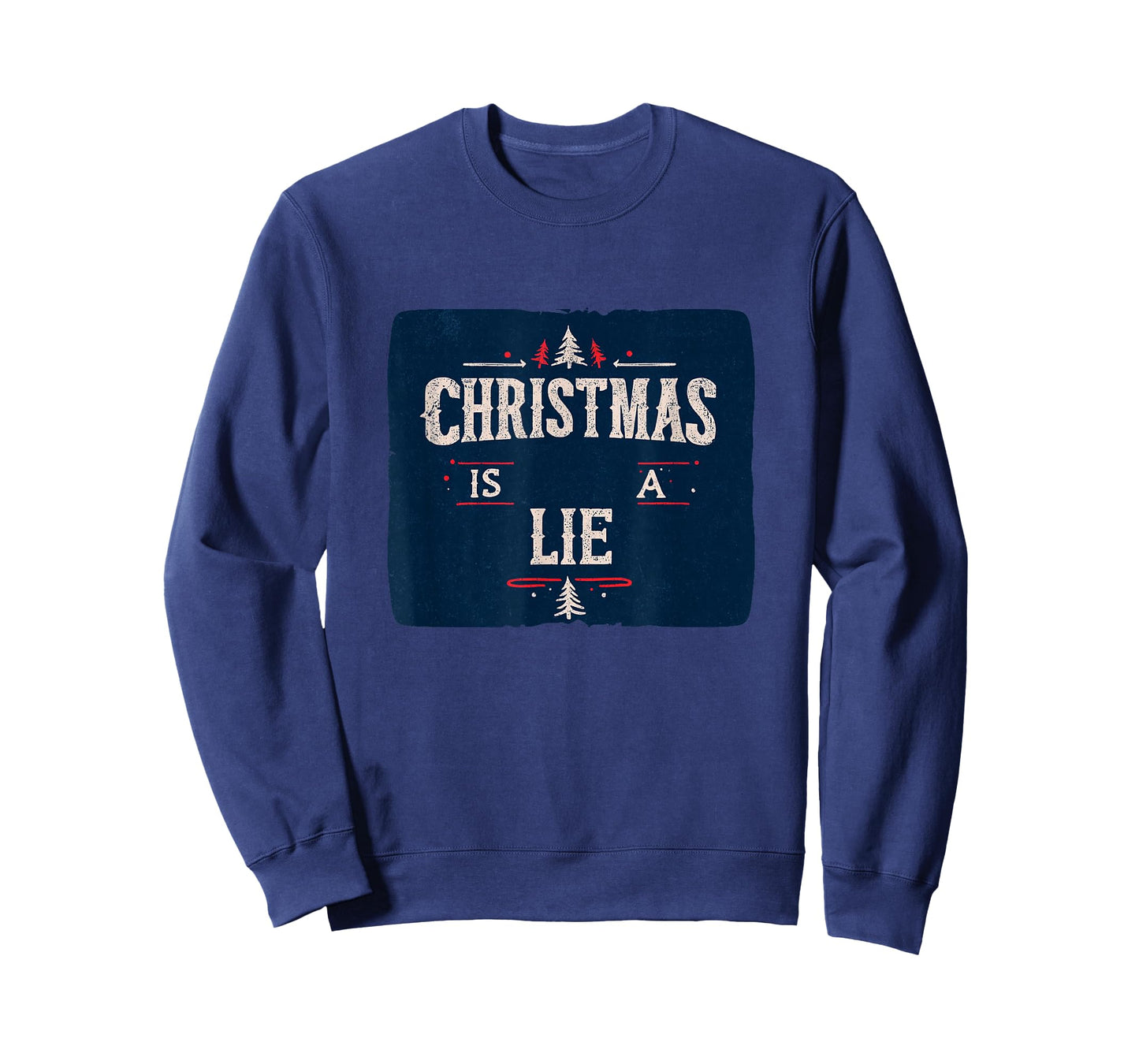 Funny Christmas is a Lie Statement Costume T-Shirt