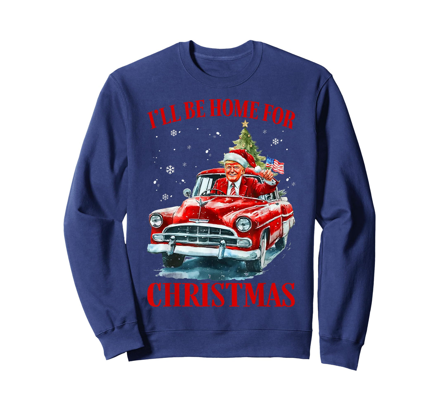 I'll Be Home for Christmas Funny Trump Riding Red Truck Xmas T-Shirt