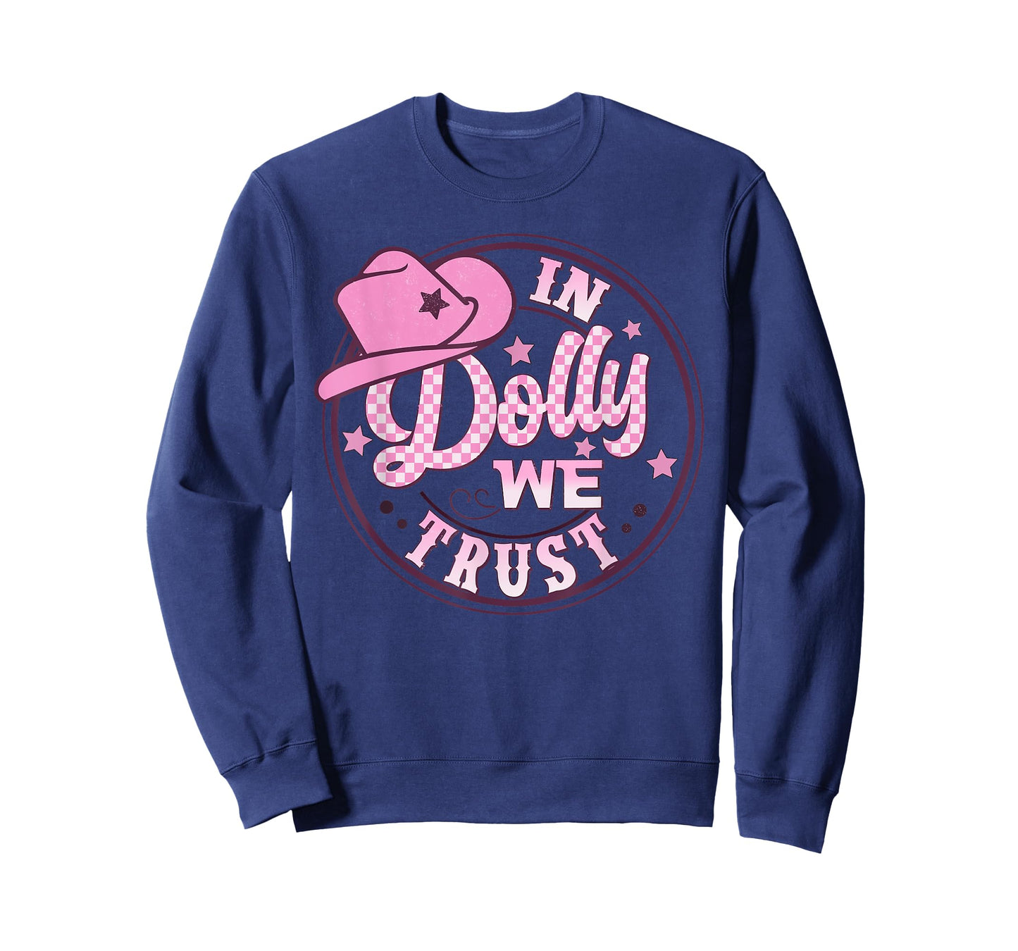In Dolly We Trust Funny Pink Hat For Girls T-Shirt