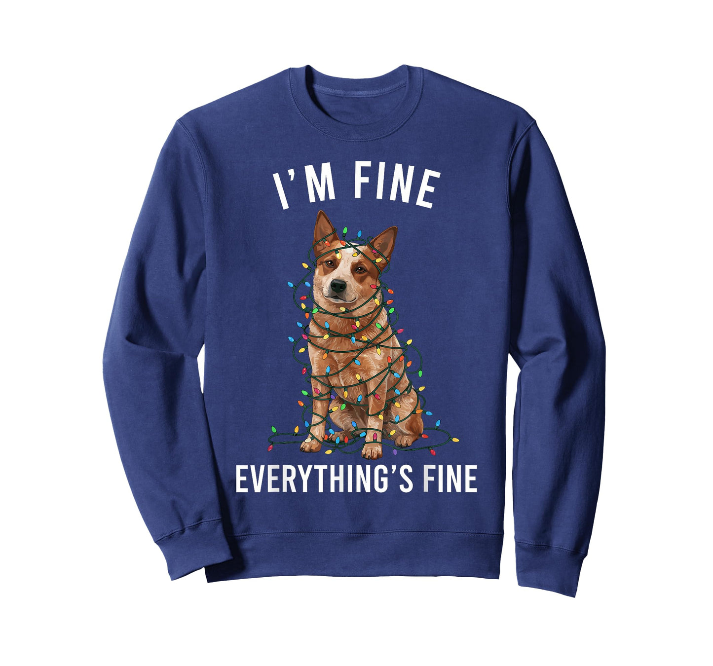 Red Heeler Christmas I'm Fine Everything is Fine T-Shirt