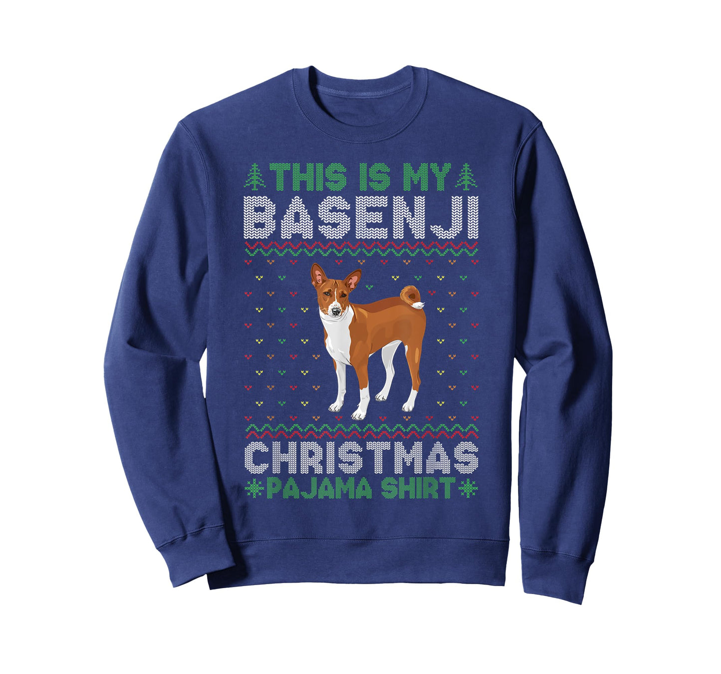 This is My Basenji Dog Xmas Pajama Xmas Ugly Sweater Funny T-Shirt for Men Women Kids