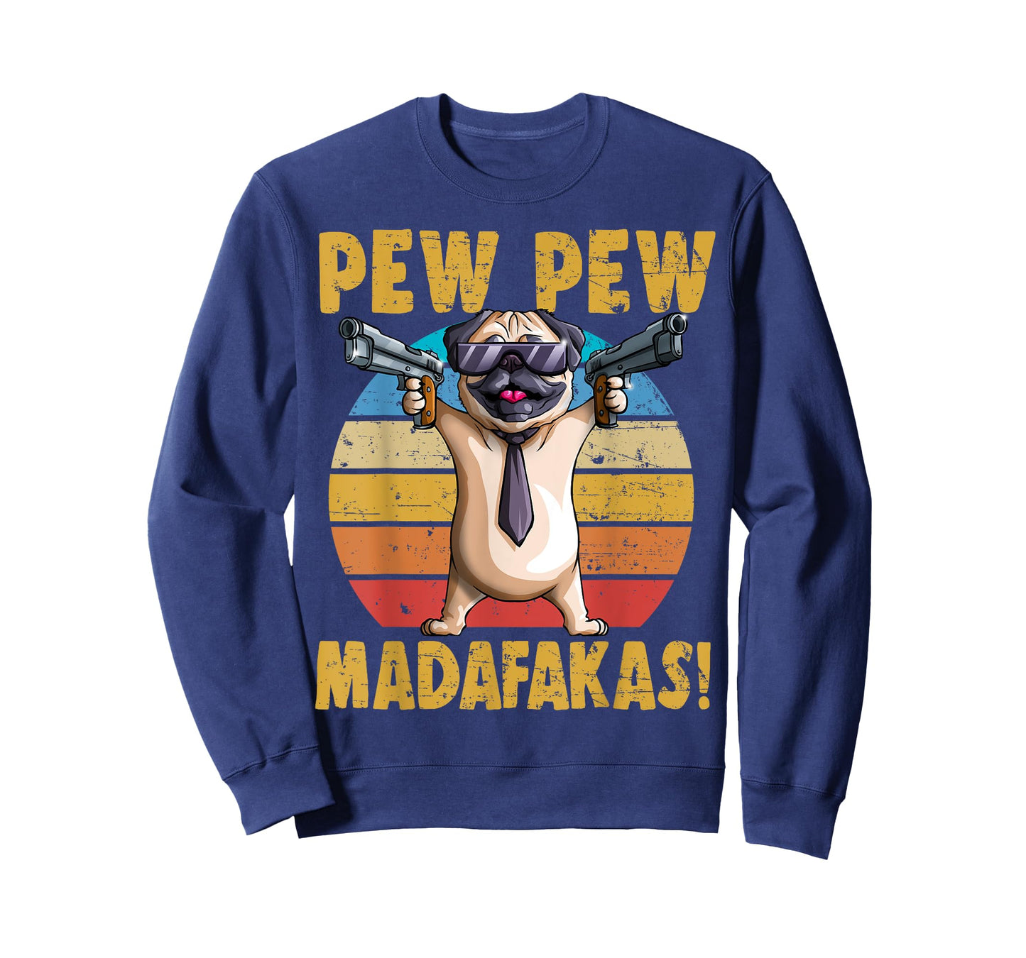 Funny Pug PewPewPew Madafakas Crazy Pugs PewPew Dog Gift Men Women T-Shirt