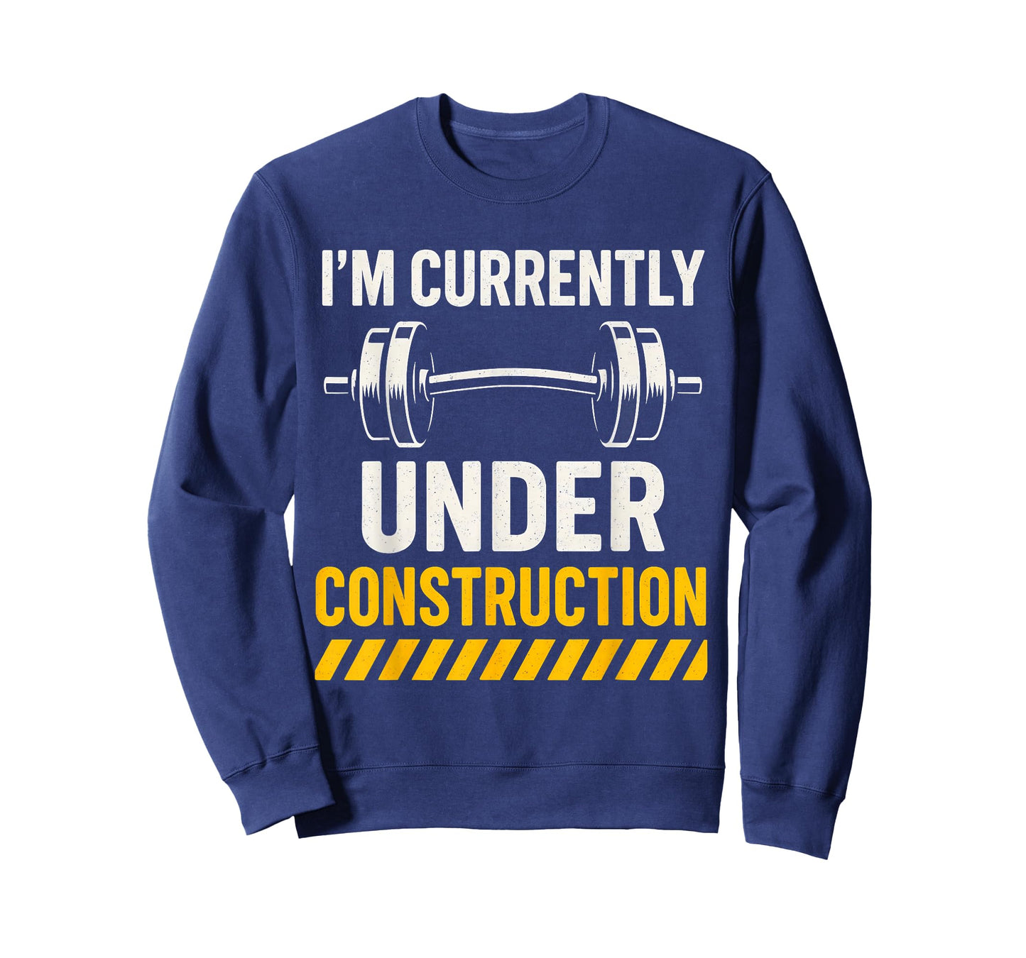 I'm Currently Under Construction Gym Workout Quote T-Shirt