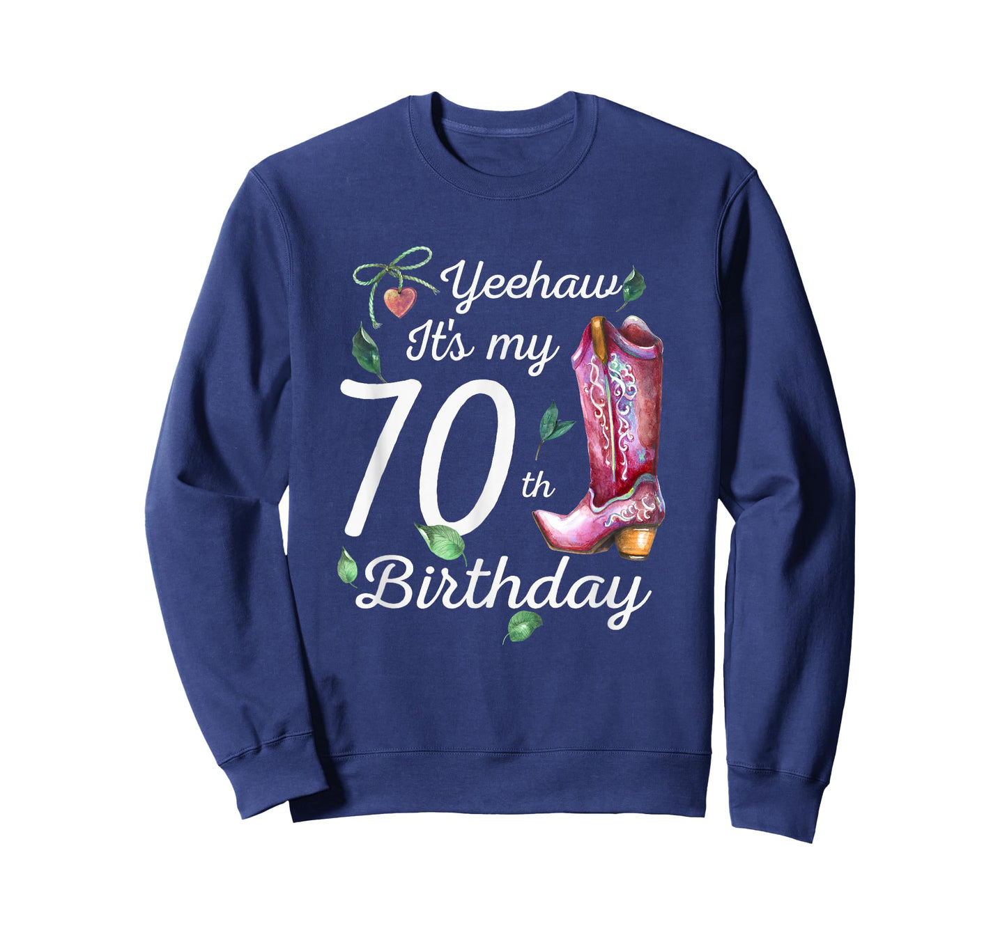 Yeehaw Its My 70th Birthday 70 Year Old Gift Country Cowgirl T-Shirt