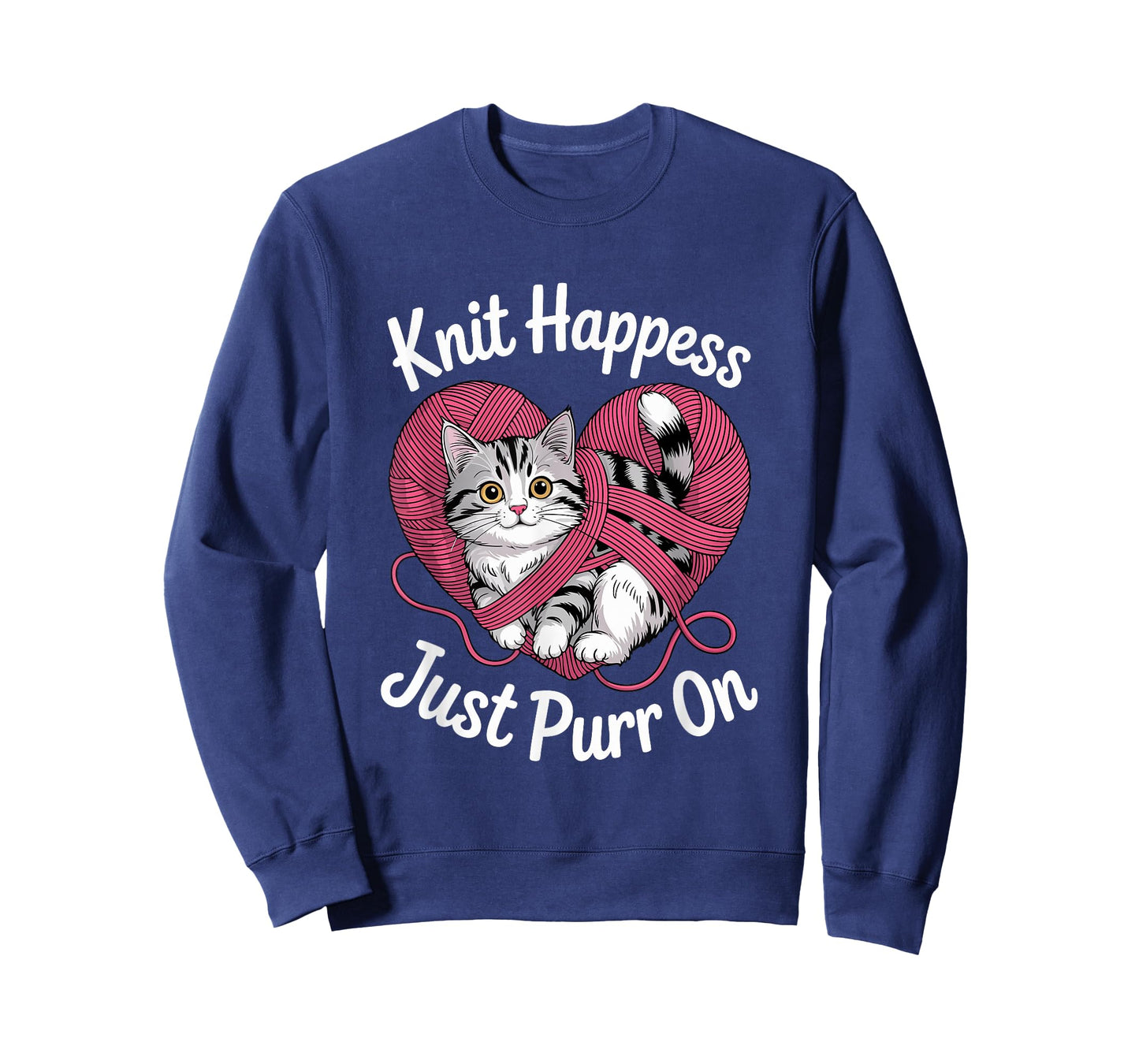 Knit Happiness Just Purr On Cat Lover Knitting Humor T-Shirt