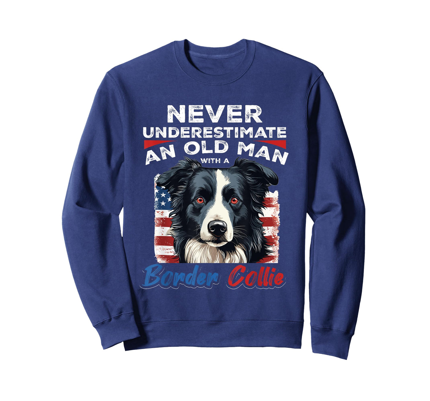 Border Collie Dog - Never Underestimate an Old Man with a T-Shirt