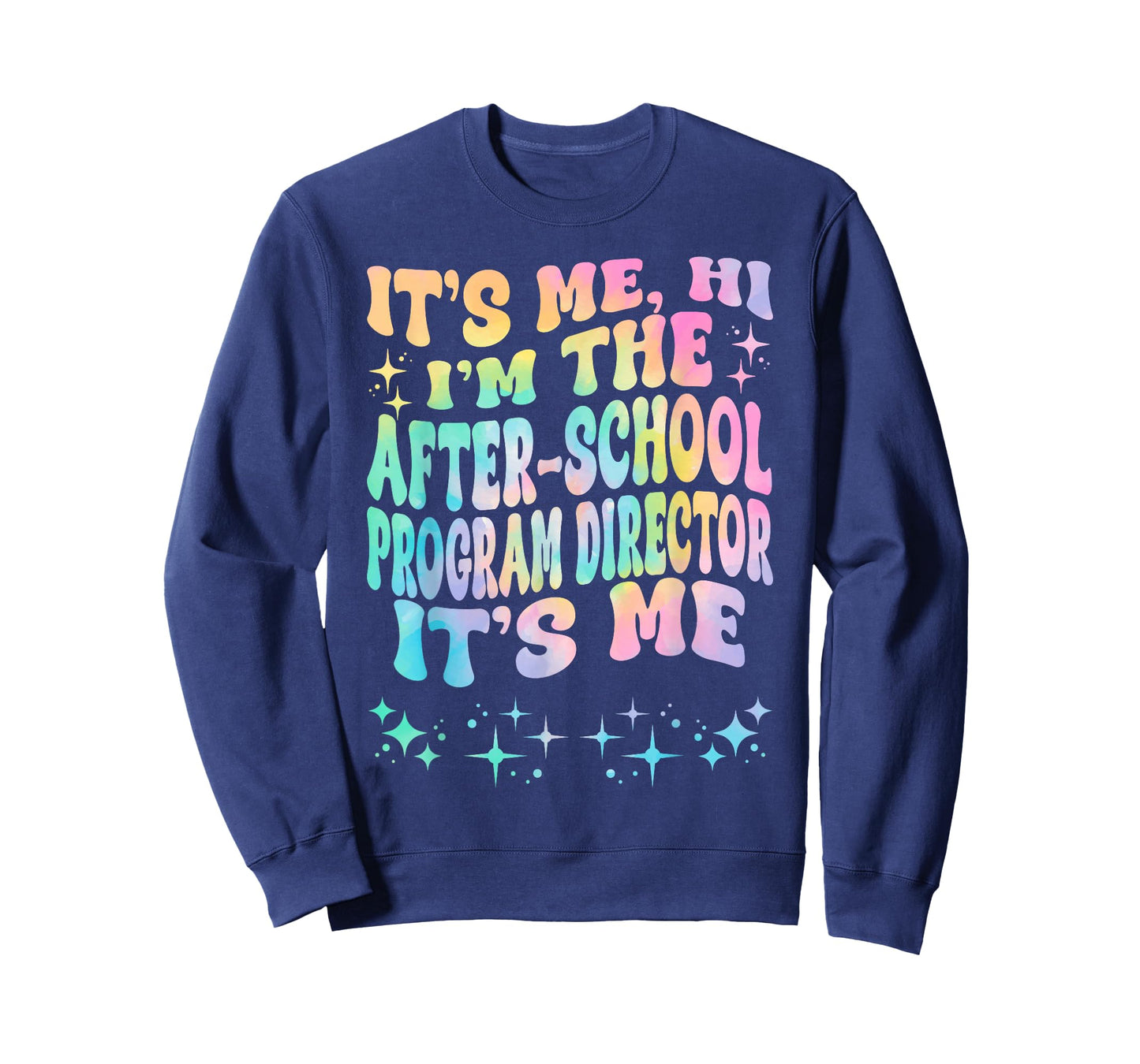 It's Me Hi I'm The After-school Program Director It's Me T-Shirt